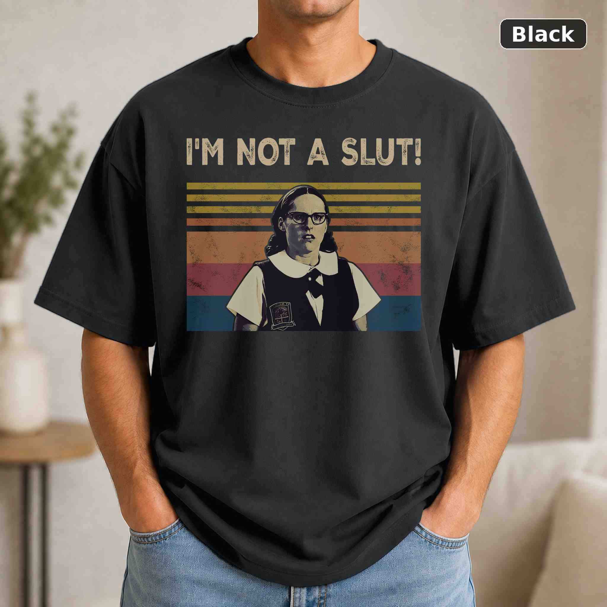 I’m Not A Slut T-Shirt, Vintage Movie Graphic Tee, Retro Film Fan Gift
