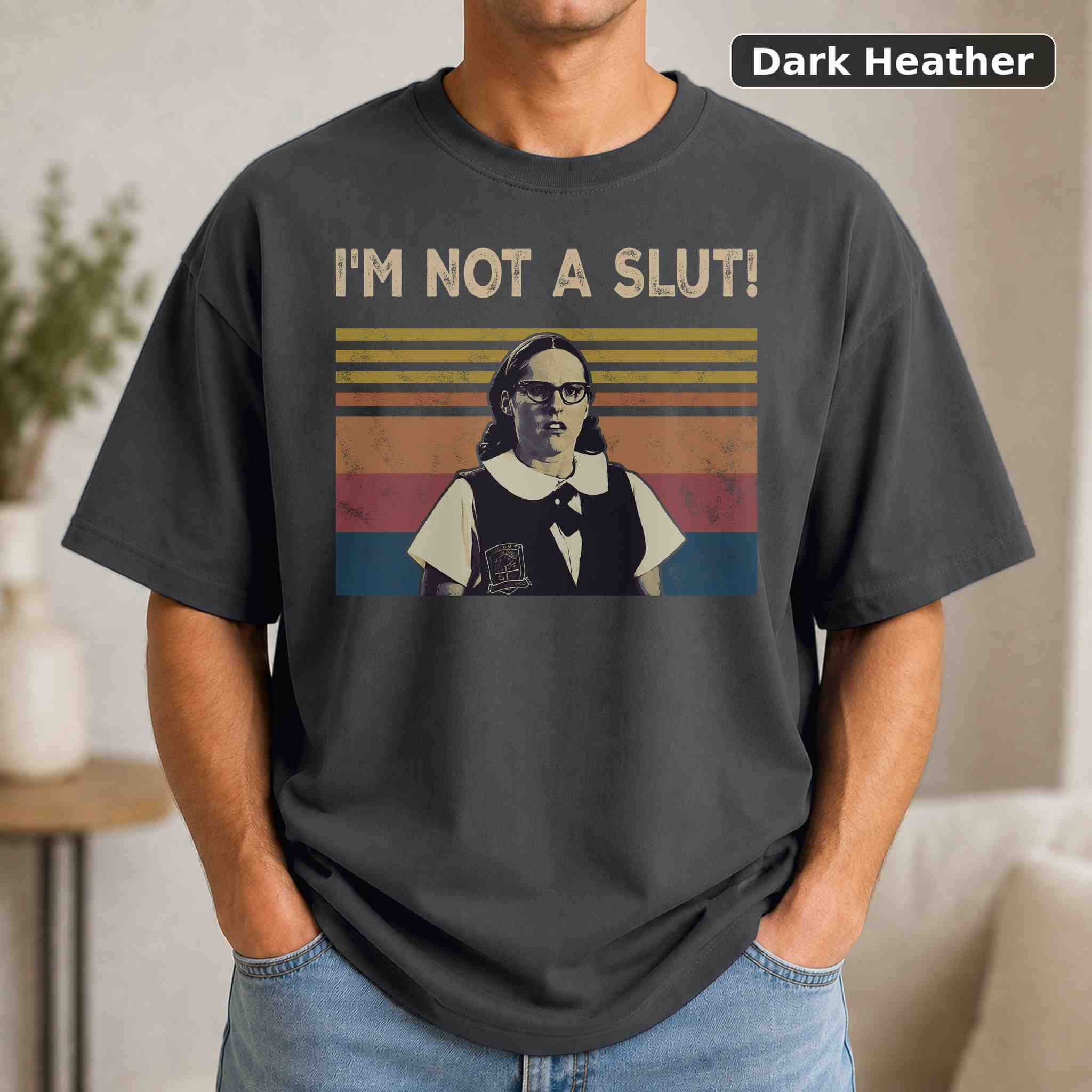 I'm Not A Slut T-Shirt, Vintage Movie Graphic Tee, Retro Film Fan Gift 3