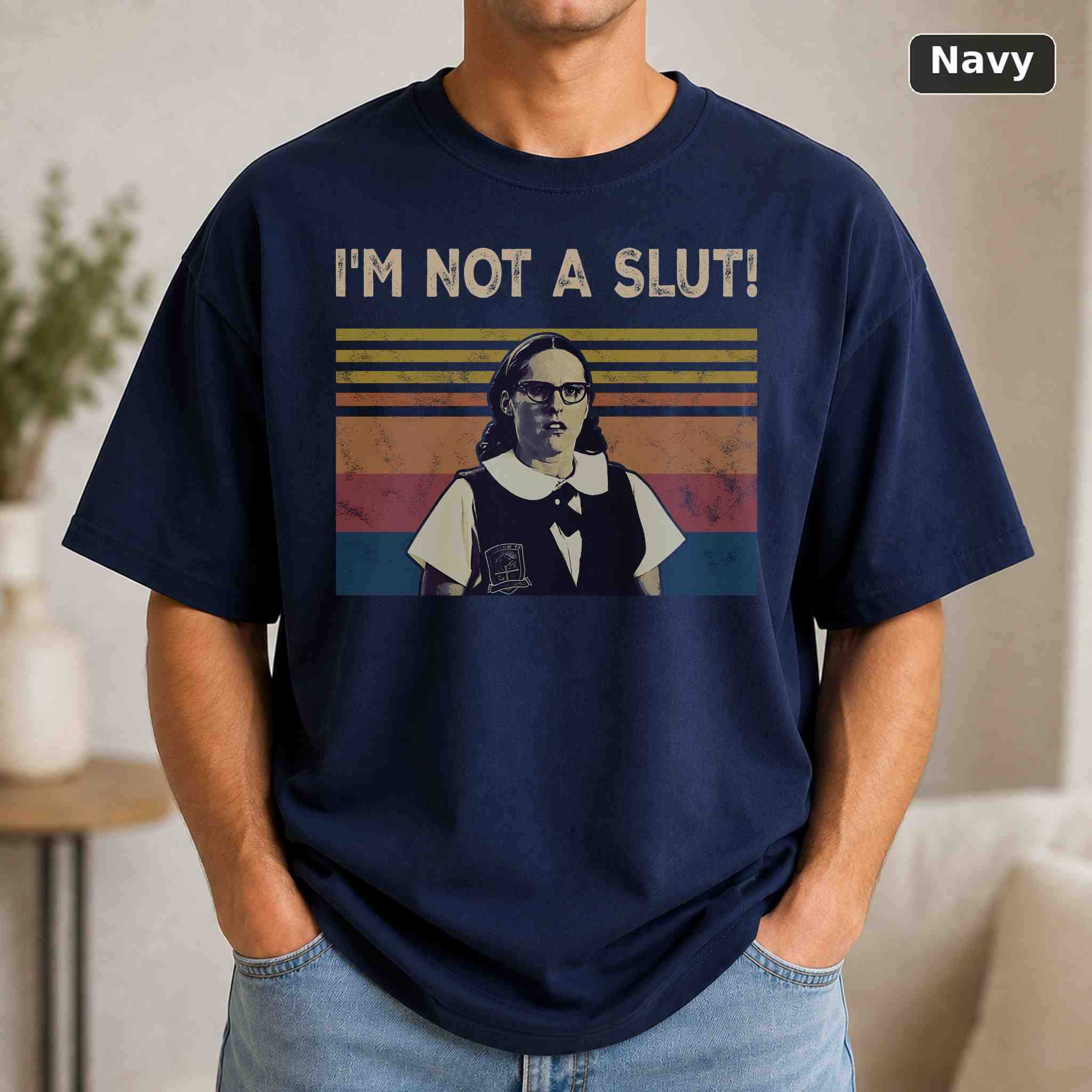 I'm Not A Slut T-Shirt, Vintage Movie Graphic Tee, Retro Film Fan Gift 4