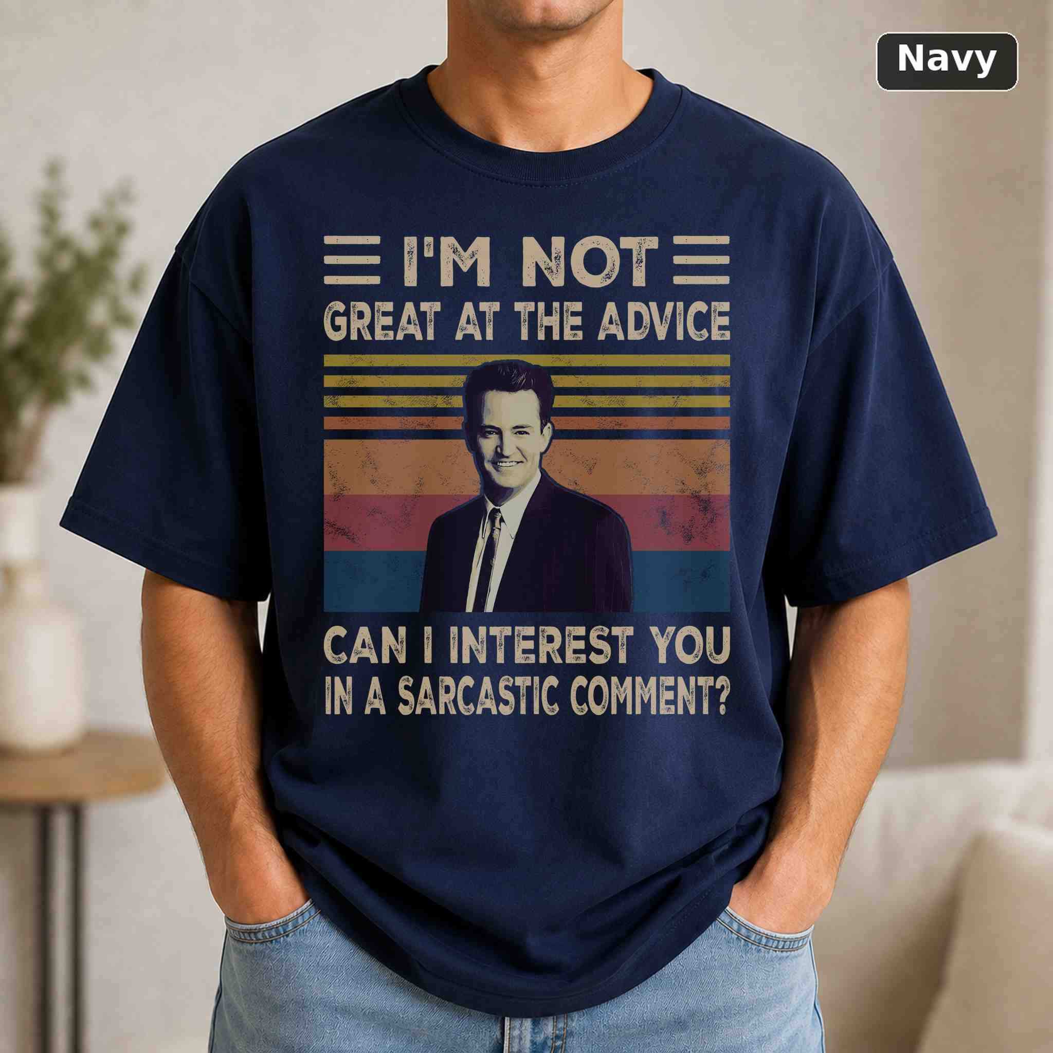 I'm Not Great At The Advice Can I Interest You T-Shirt, Vintage Movie Graphic Tee, Retro Film Fan Gift 4
