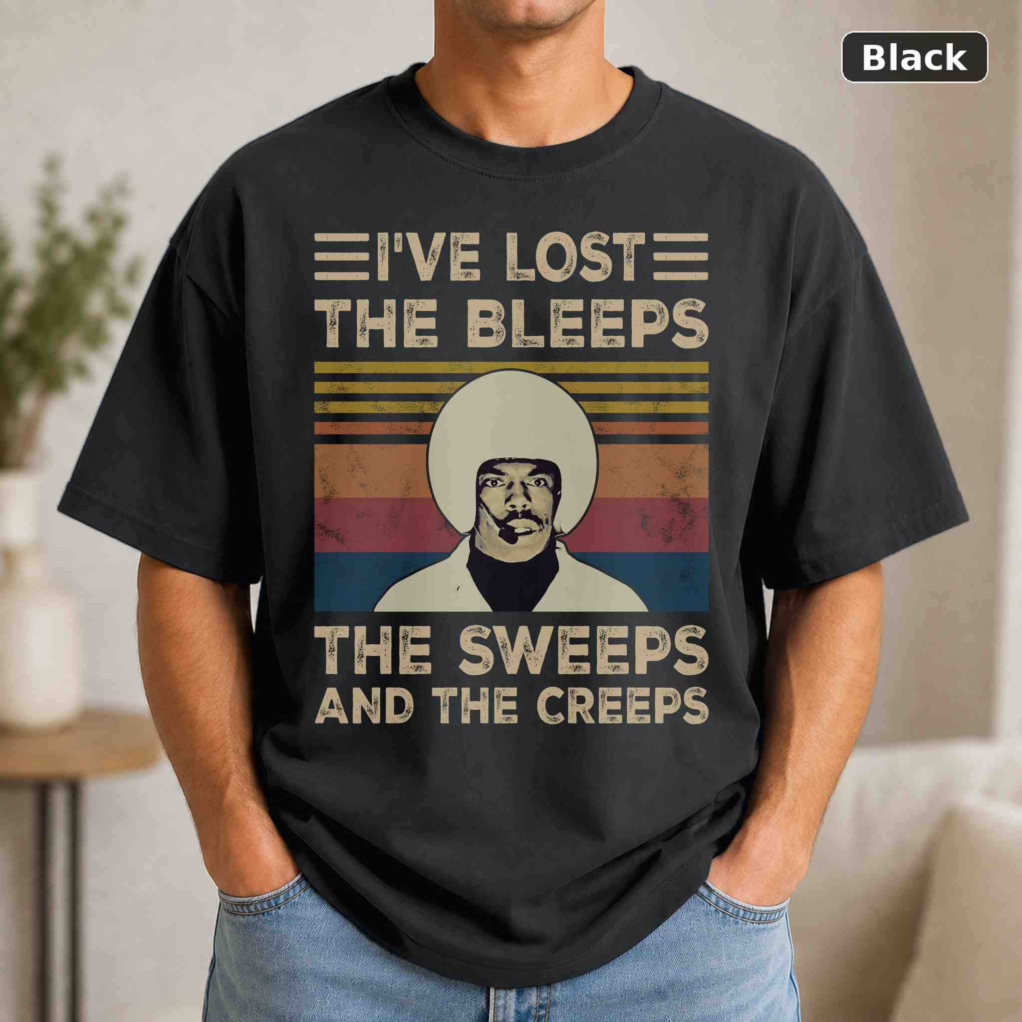 I’ve Lost The Bleeps The Sweeps And The Creeps T-Shirt, Vintage Movie Graphic Tee, Retro Film Fan Gift I’ve Lost The Bleeps The Sweeps And The Creeps T-Shirt, Vintage Movie Graphic Tee, Retro Film Fan Gift