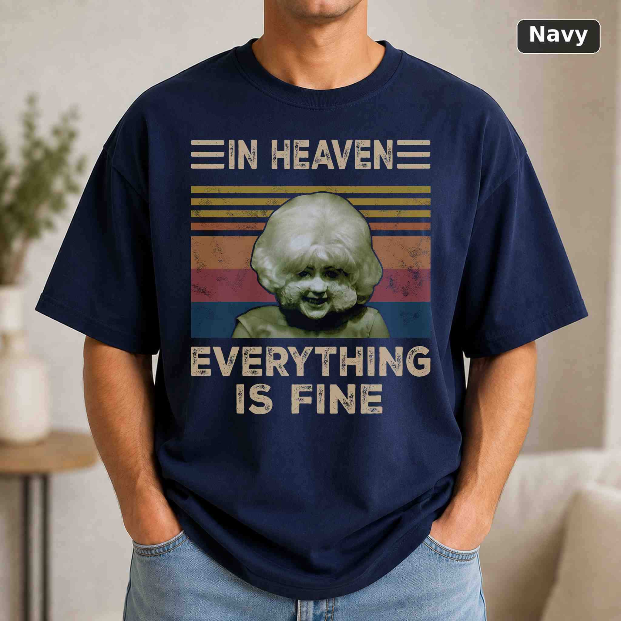 In Heaven Everything Is Fine T-Shirt, Vintage Movie Graphic Tee, Retro Film Fan Gift 4
