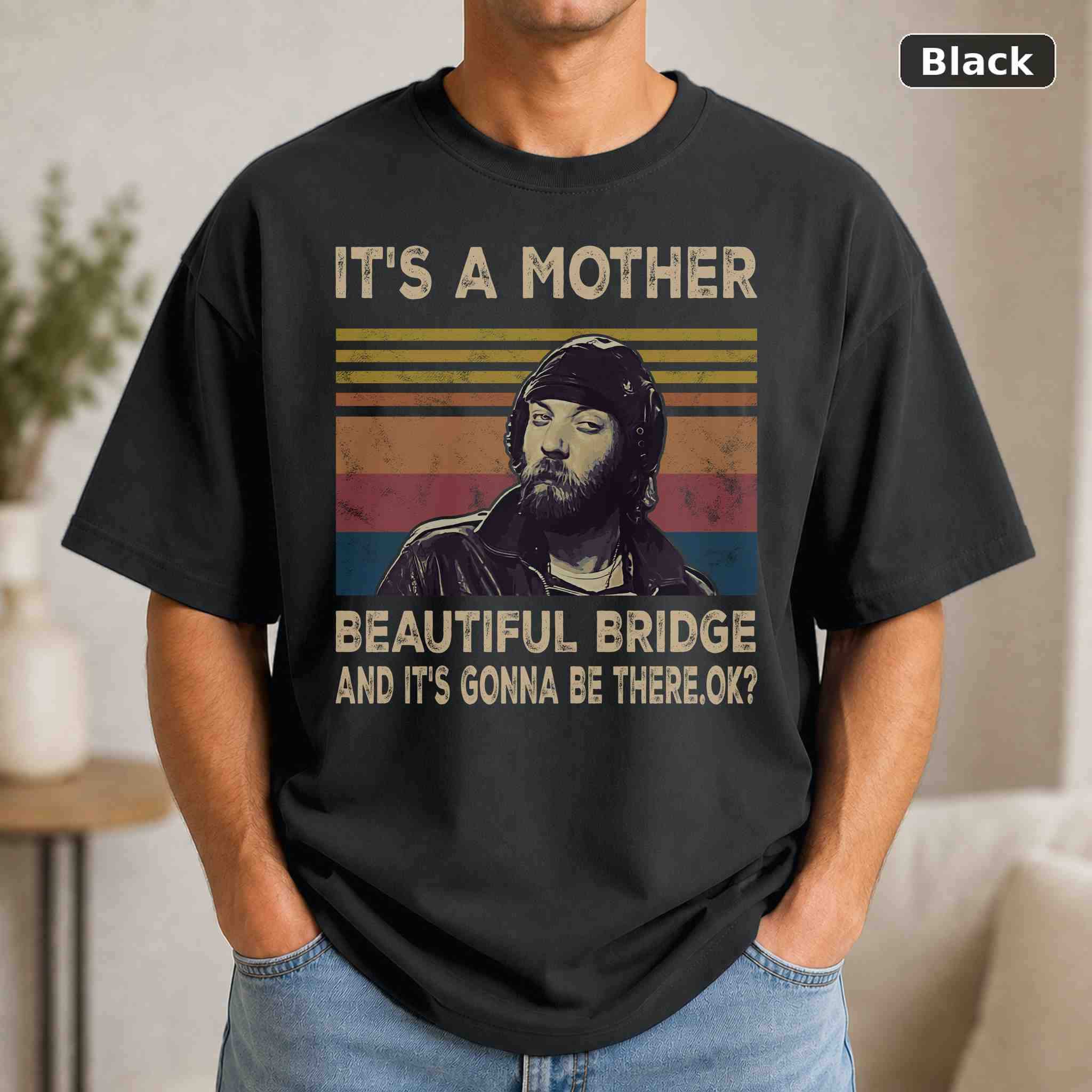 It’s A Mother Beautiful Bridge T-Shirt, Vintage Movie Graphic Tee, Retro Film Fan Gift
