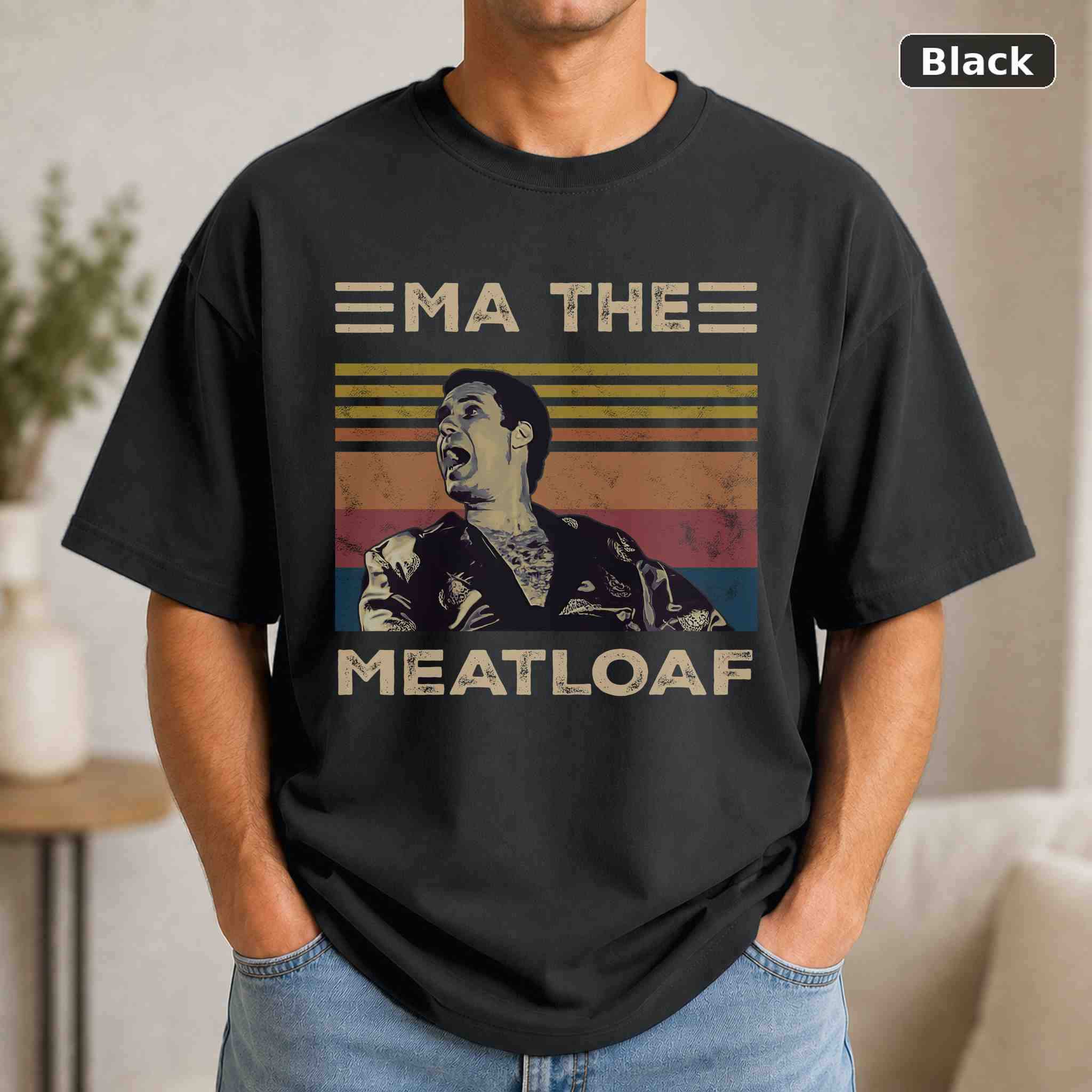 Ma The Meatloaf T-Shirt, Vintage Movie Graphic Tee, Retro Film Fan Gift Ma The Meatloaf T-Shirt, Vintage Movie Graphic Tee, Retro Film Fan Gift