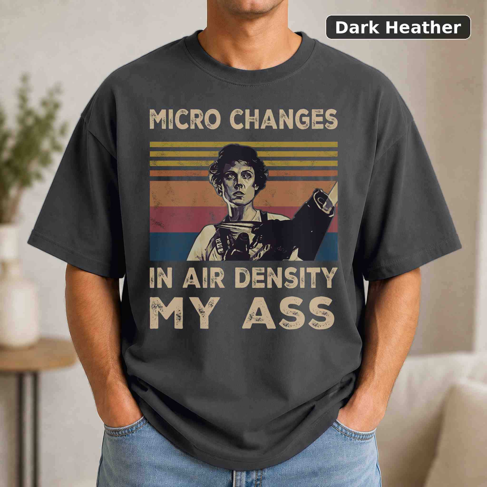 Micro Changes In Air Density My Ass T-Shirt, Vintage Movie Graphic Tee, Retro Film Fan Gift 3