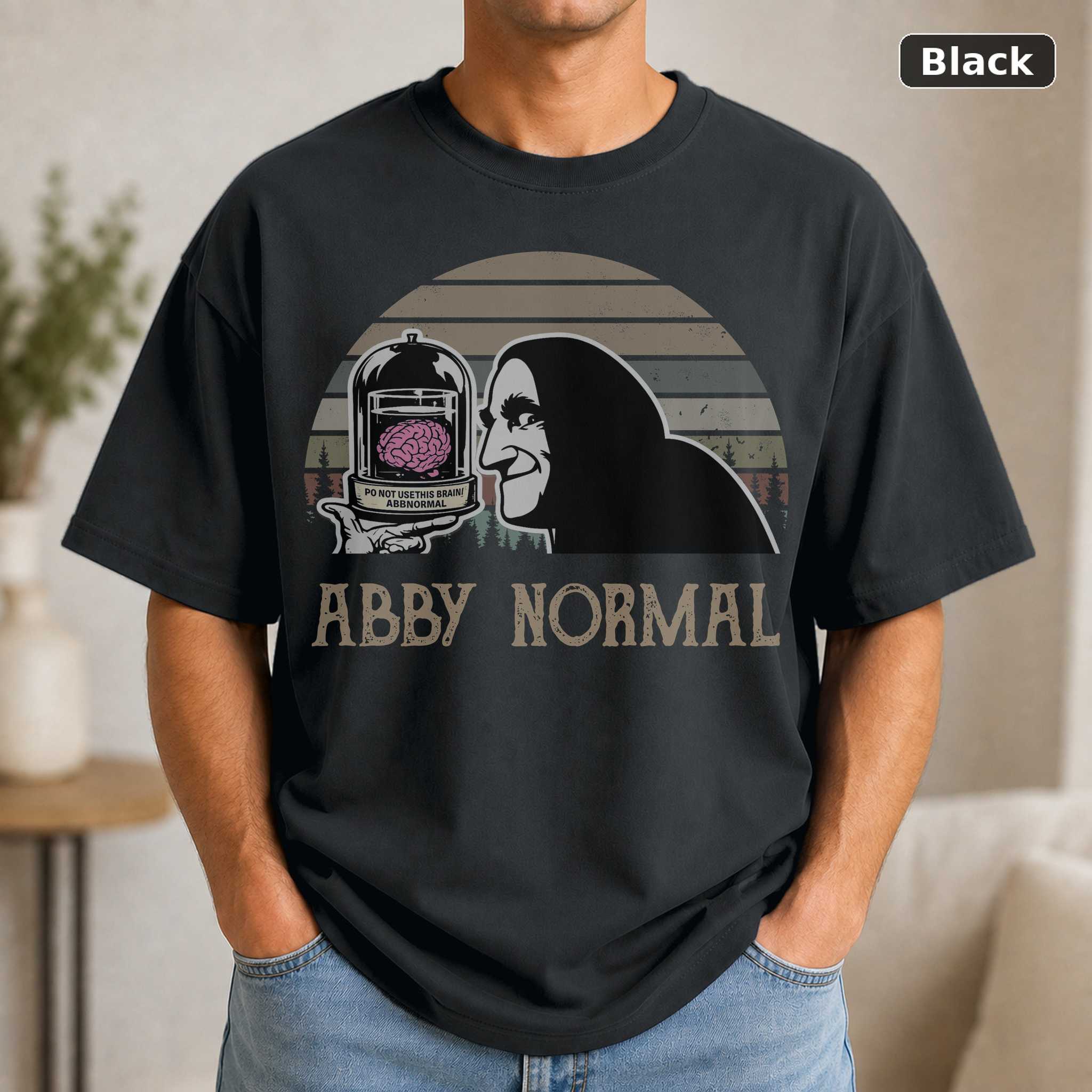 Abby Normal T-Shirt, Young Frankenstein Movie Fan Tee