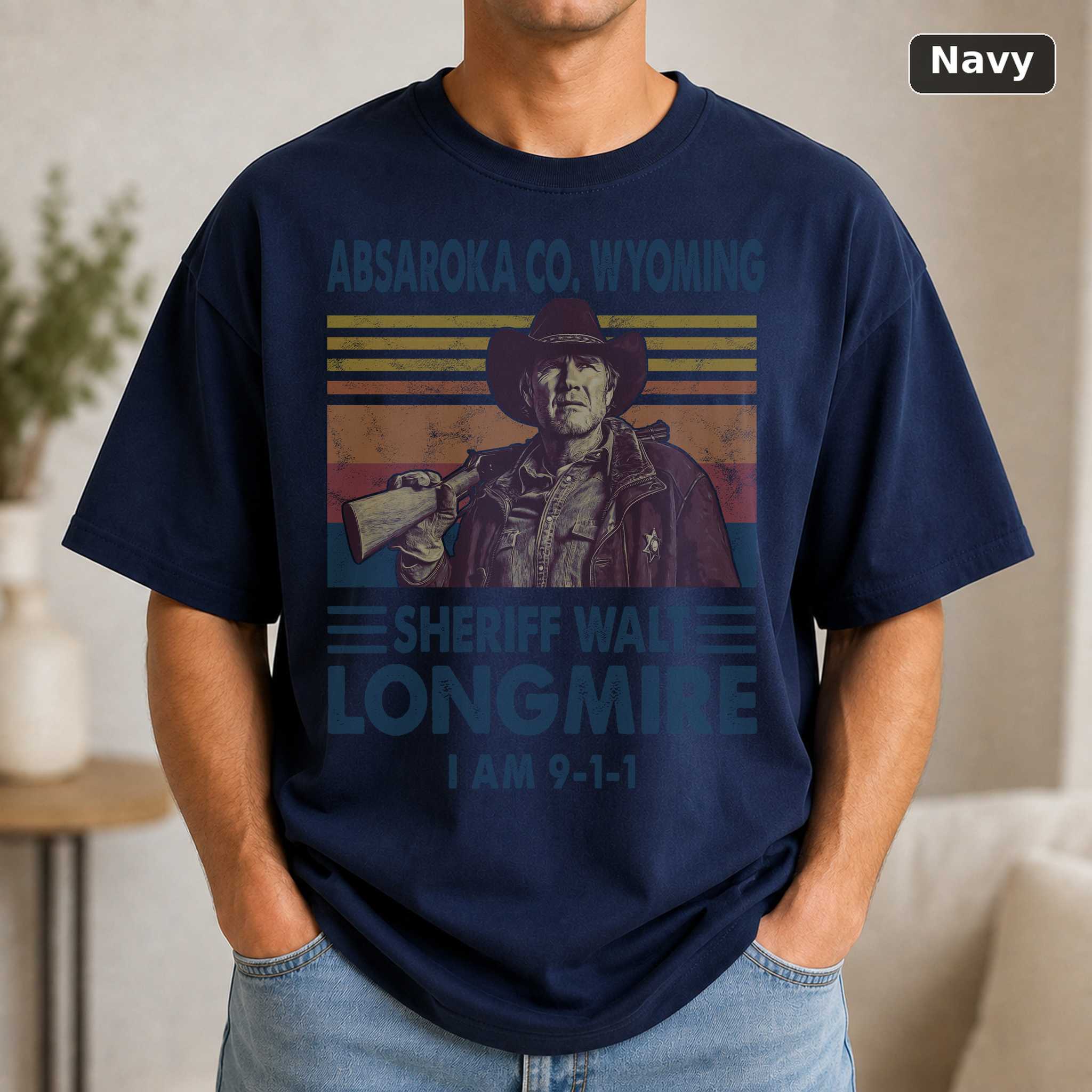 Absaroka Co Wyoming Sheriff Walt Longmire I Am 911 Vintage T - Shirt,Unisex T-Shirt 5