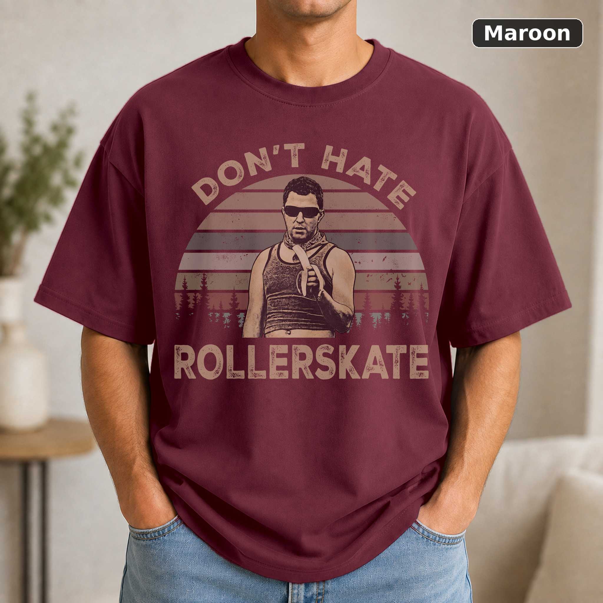 Don’t Hate Roller Skate Shirt, Reno 911 Terry Bernadino Vintage TV Quote T-Shirt, Retro Cop Comedy Tee, Nick Swardson Un 4