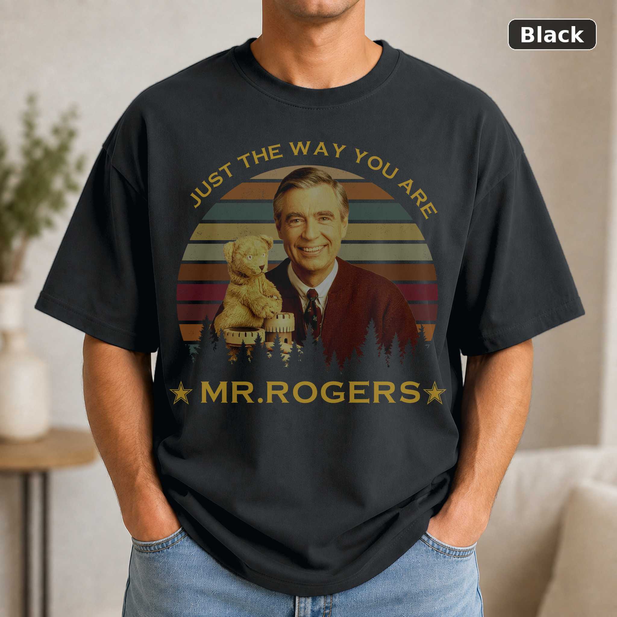 Fred Rogers Just The Way You Are Mr Rogers Vintage T-Shirt, Movie Quote Unisex T Shirt Fred Rogers Just The Way You Are Mr Rogers Vintage T-Shirt, Movie Quote Unisex T Shirt