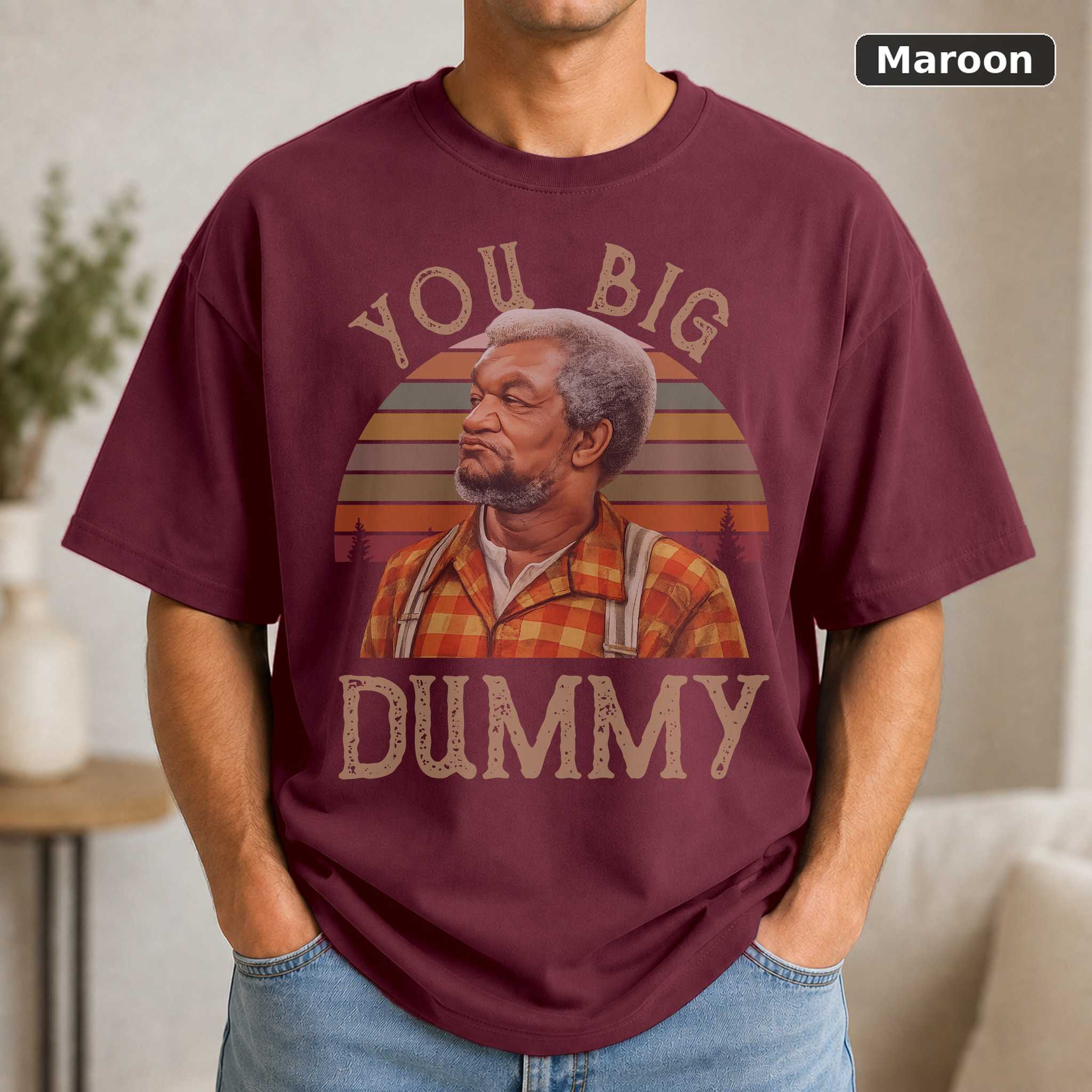 Fred Sanford You Big Dummy Vintage T-Shirt, Classic Movie Shirt, Funny T-Shirt 4