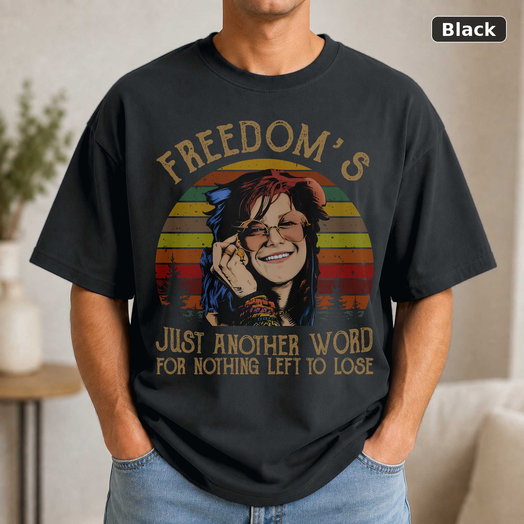 Freedom’s Just Another Word for Nothing Left to Lose Vintage T-Shirt, Movies Quote Unisex TShirt Black