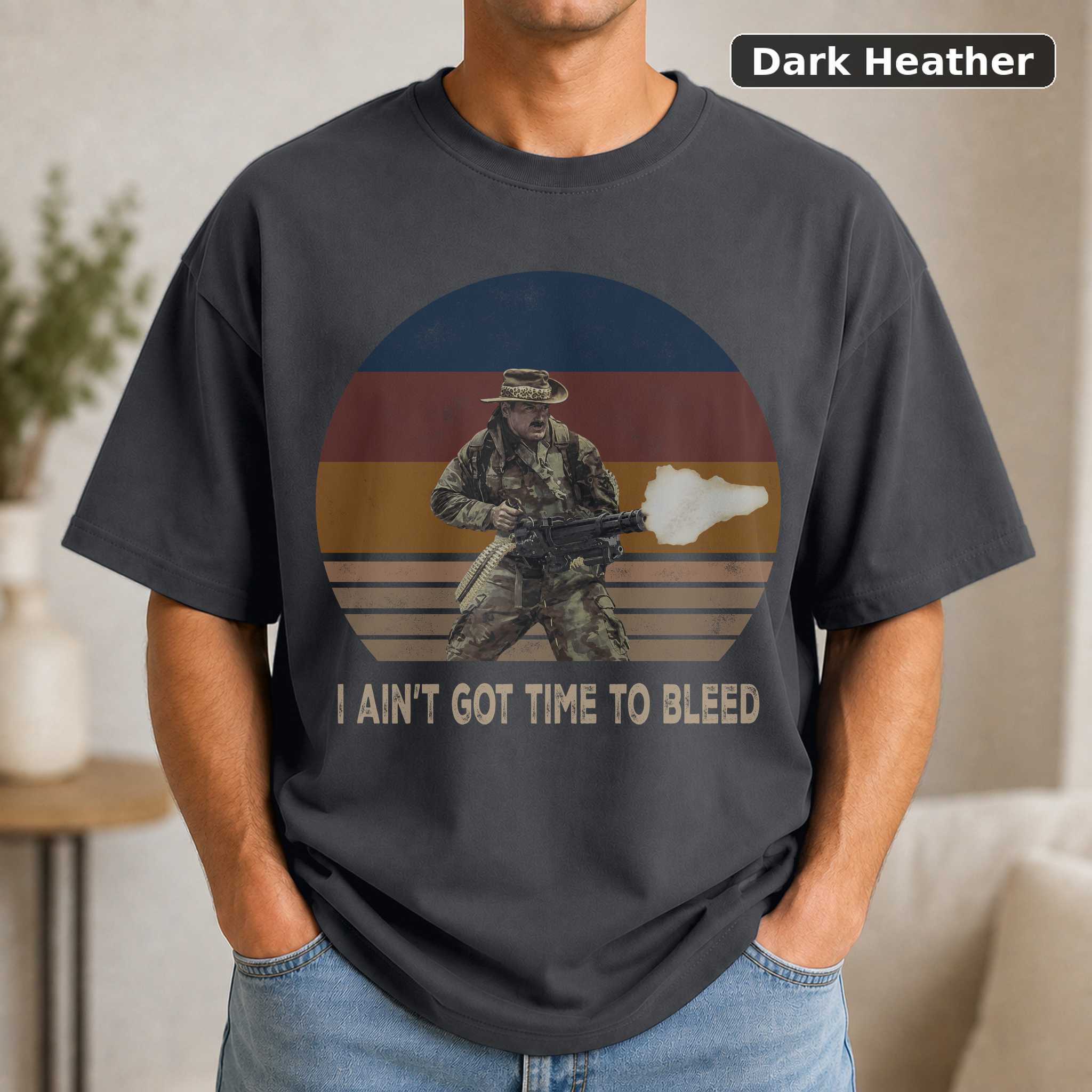I Ain’t Got Time To Bleed Vintage Shirt 3