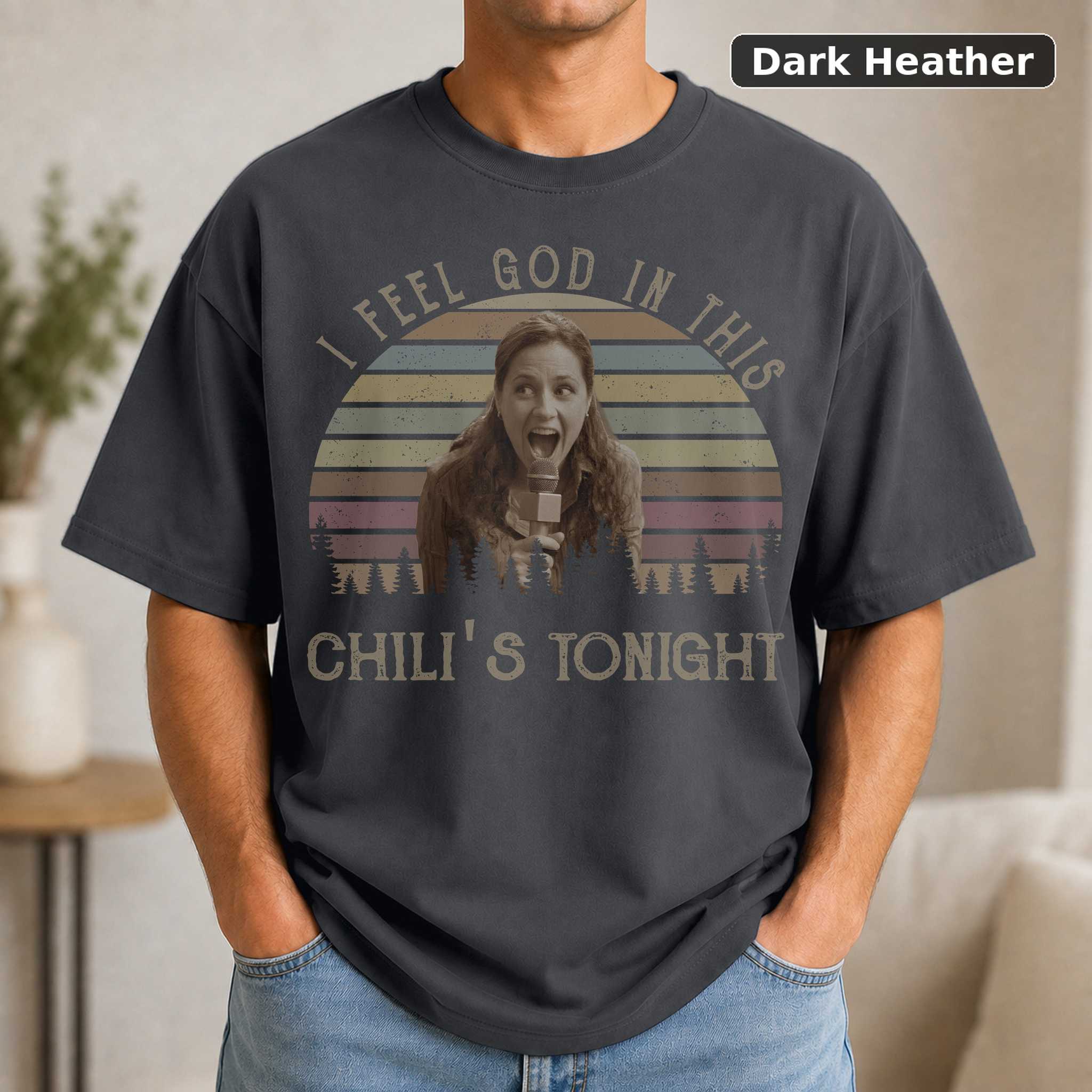 I Feel God In This Chili's Tonight T-Shirt, Funny Movie Tee 3