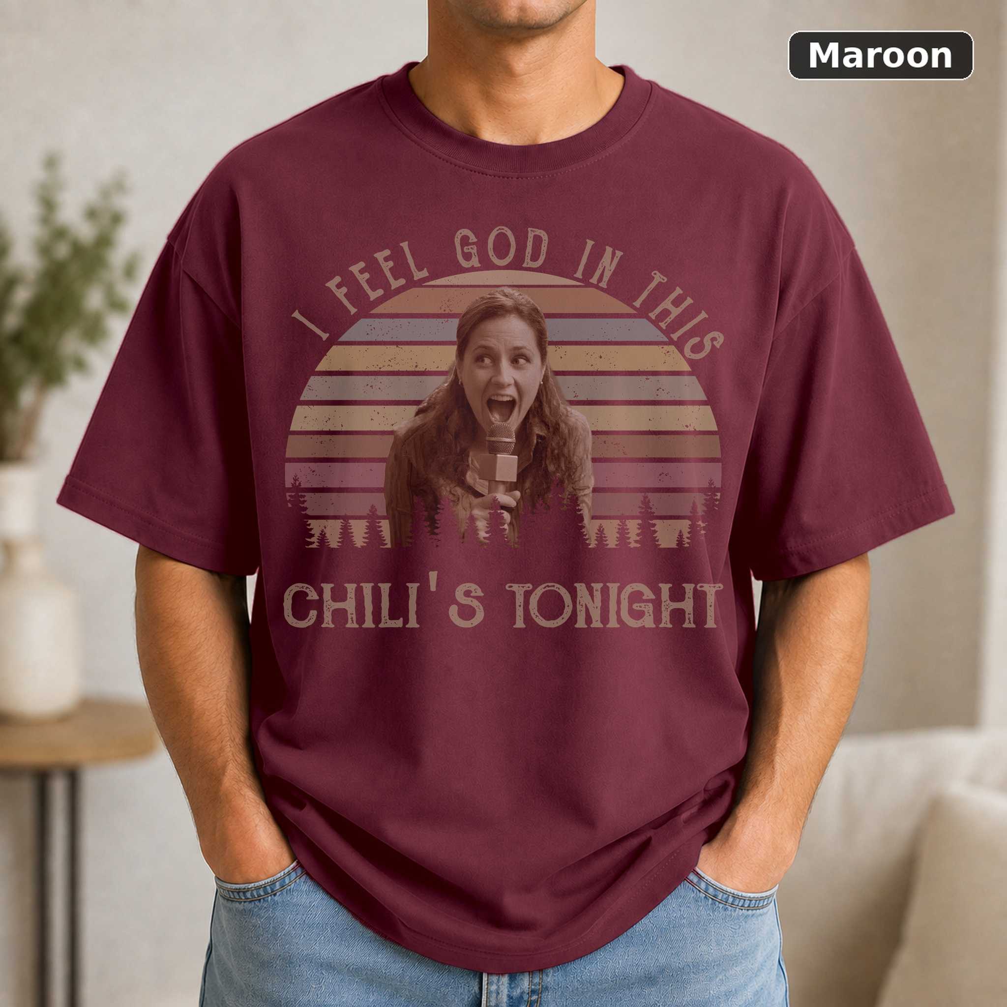 I Feel God In This Chili's Tonight T-Shirt, Funny Movie Tee 4