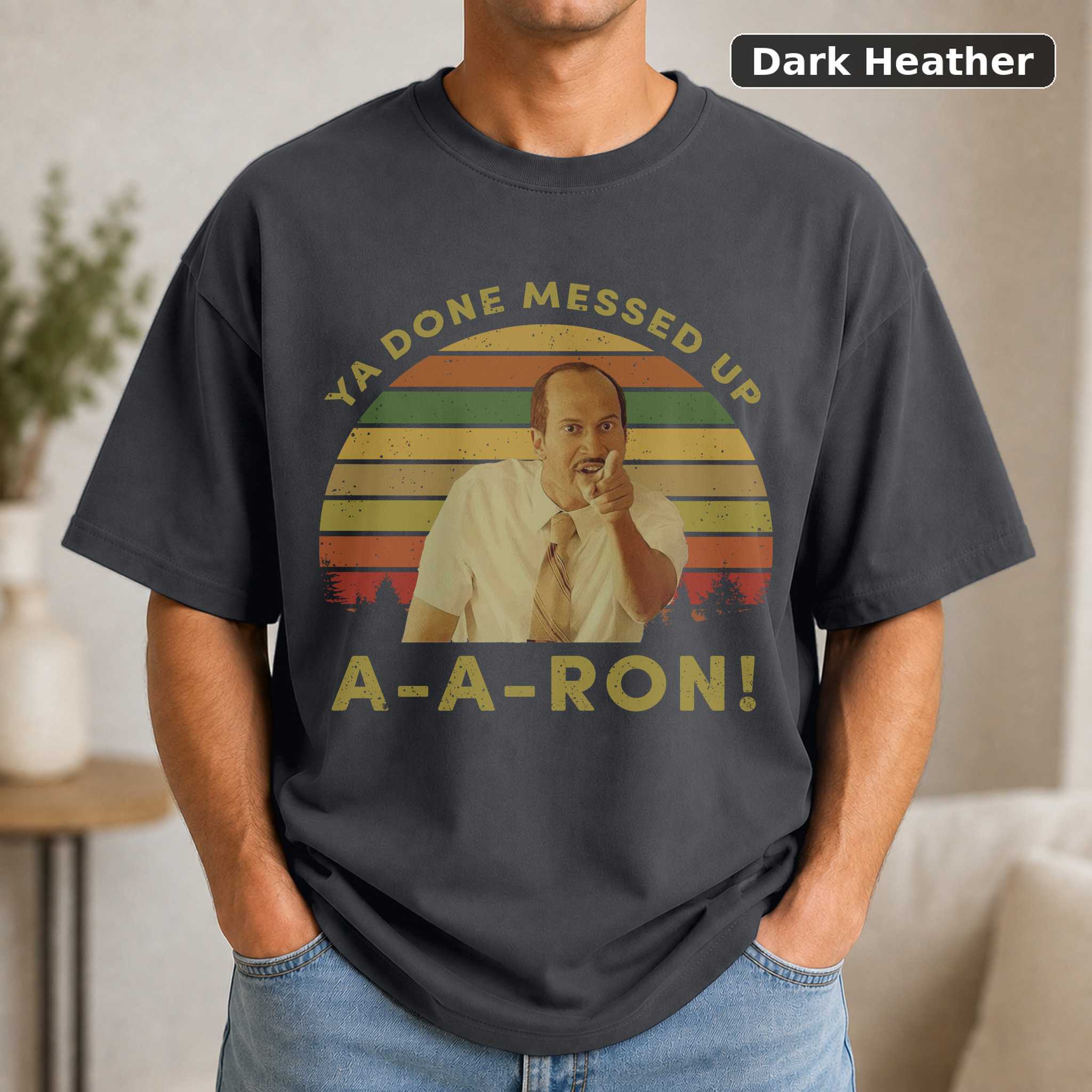 Key And Peele Shirt, Ya Done Messed Up Aaron Vintage T-Shirt, Movie Quote Unisex T Shirt, Sunset Design Retro 3