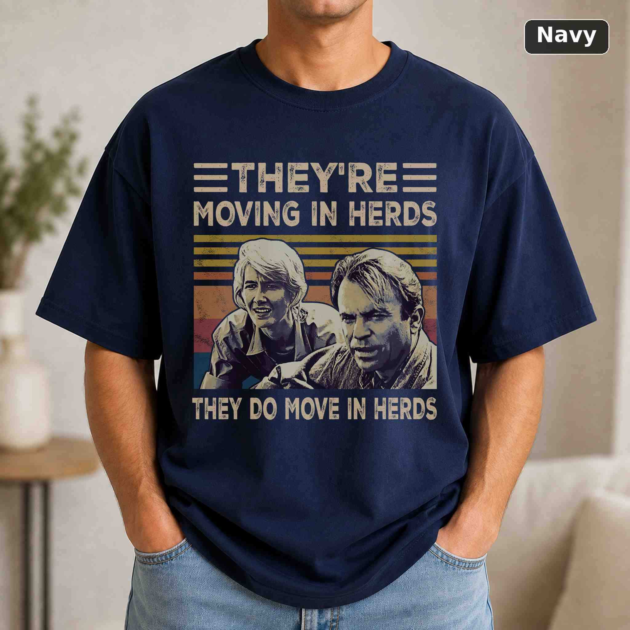 They're Moving In Herds They Do Move In Herds T-Shirt, Jurassic Park Sci-Fi Movie Graphic Tee, Sci-Fi Fan Gift 4