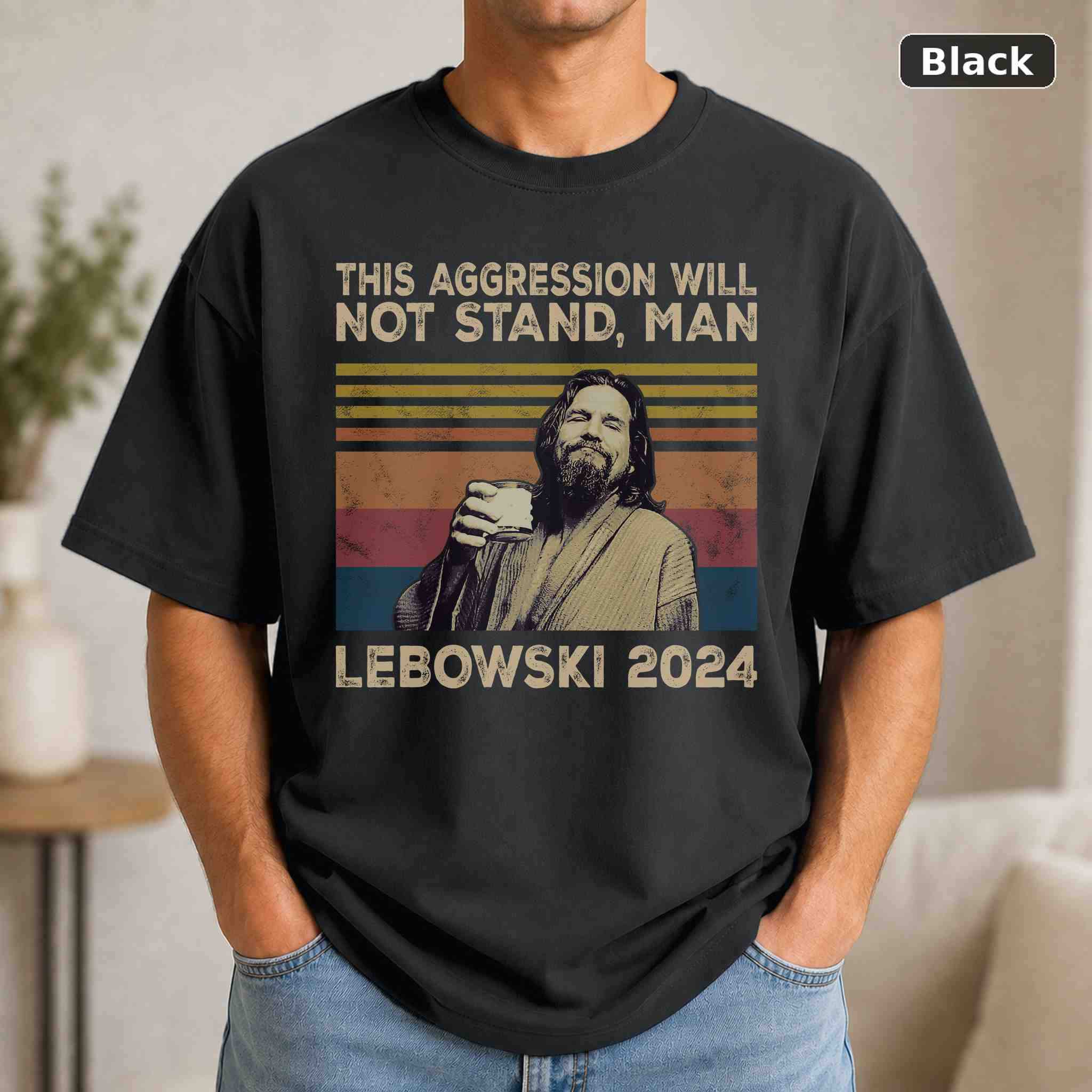 This Aggression Will Not Stand, Man Lebowski 2024 T-Shirt, The Big Lebowski Movie Graphic Tee, Classic Film Fan Gift This Aggression Will Not Stand, Man Lebowski 2024 T-Shirt, The Big Lebowski Movie Graphic Tee, Classic Film Fan Gift
