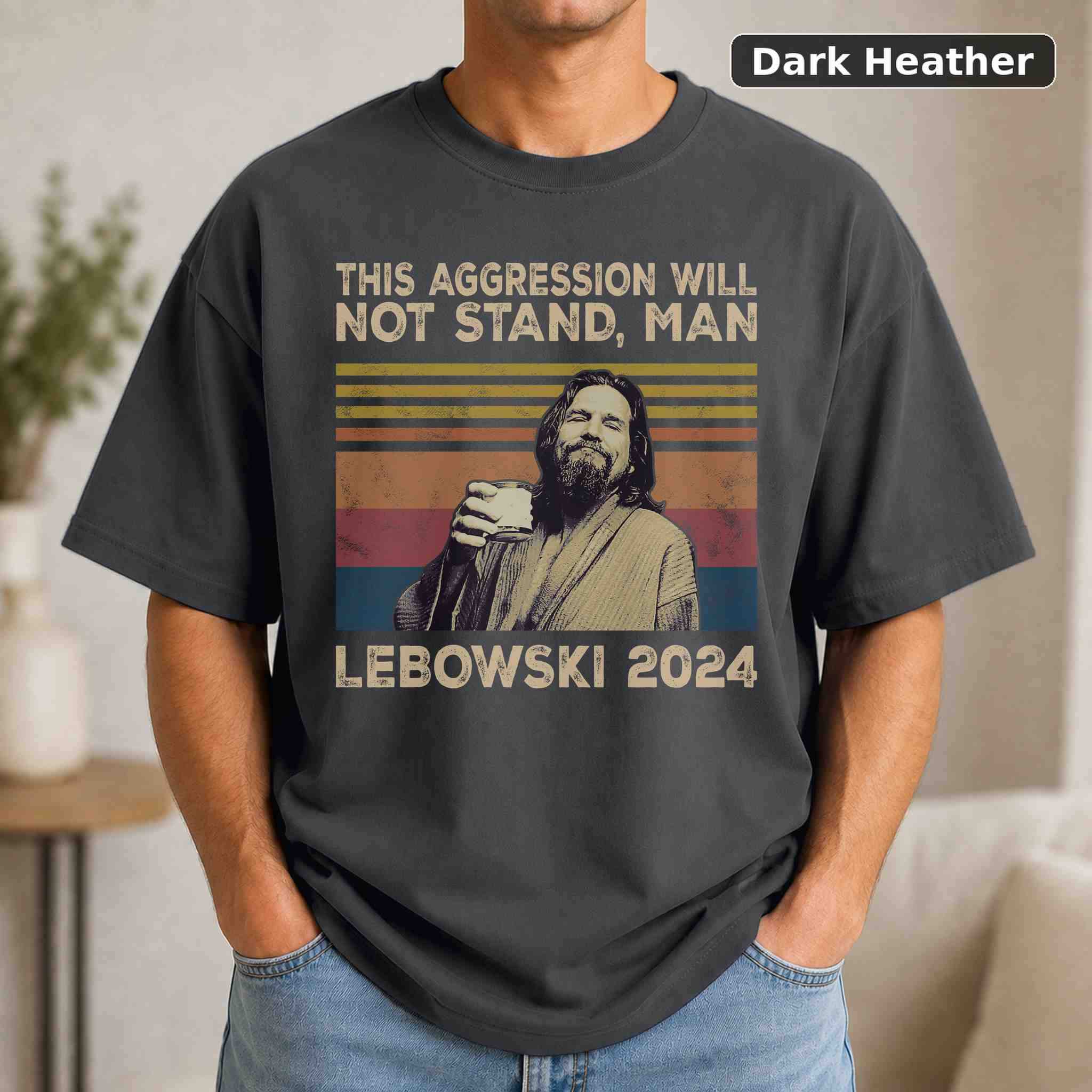 This Aggression Will Not Stand, Man Lebowski 2024 T-Shirt, The Big Lebowski Movie Graphic Tee, Classic Film Fan Gift 3