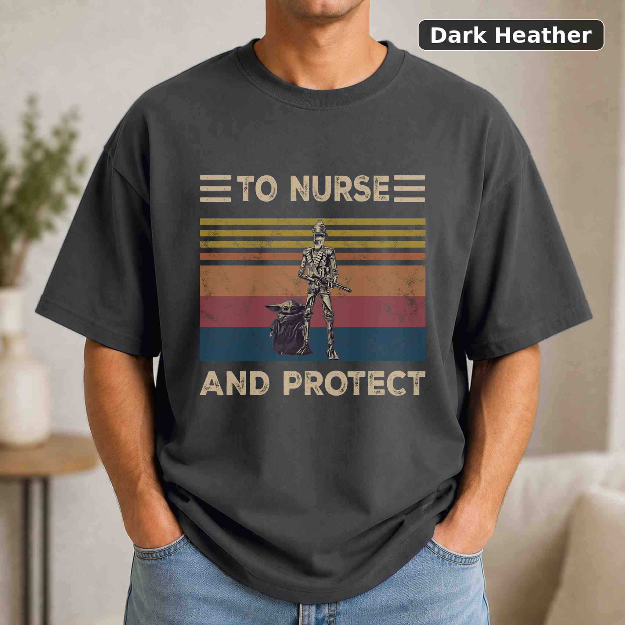 To Nurse And Protect Star Wars Movie T-Shirt, Star Wars Sci-Fi Movie Graphic Tee, Sci-Fi Fan Gift 3