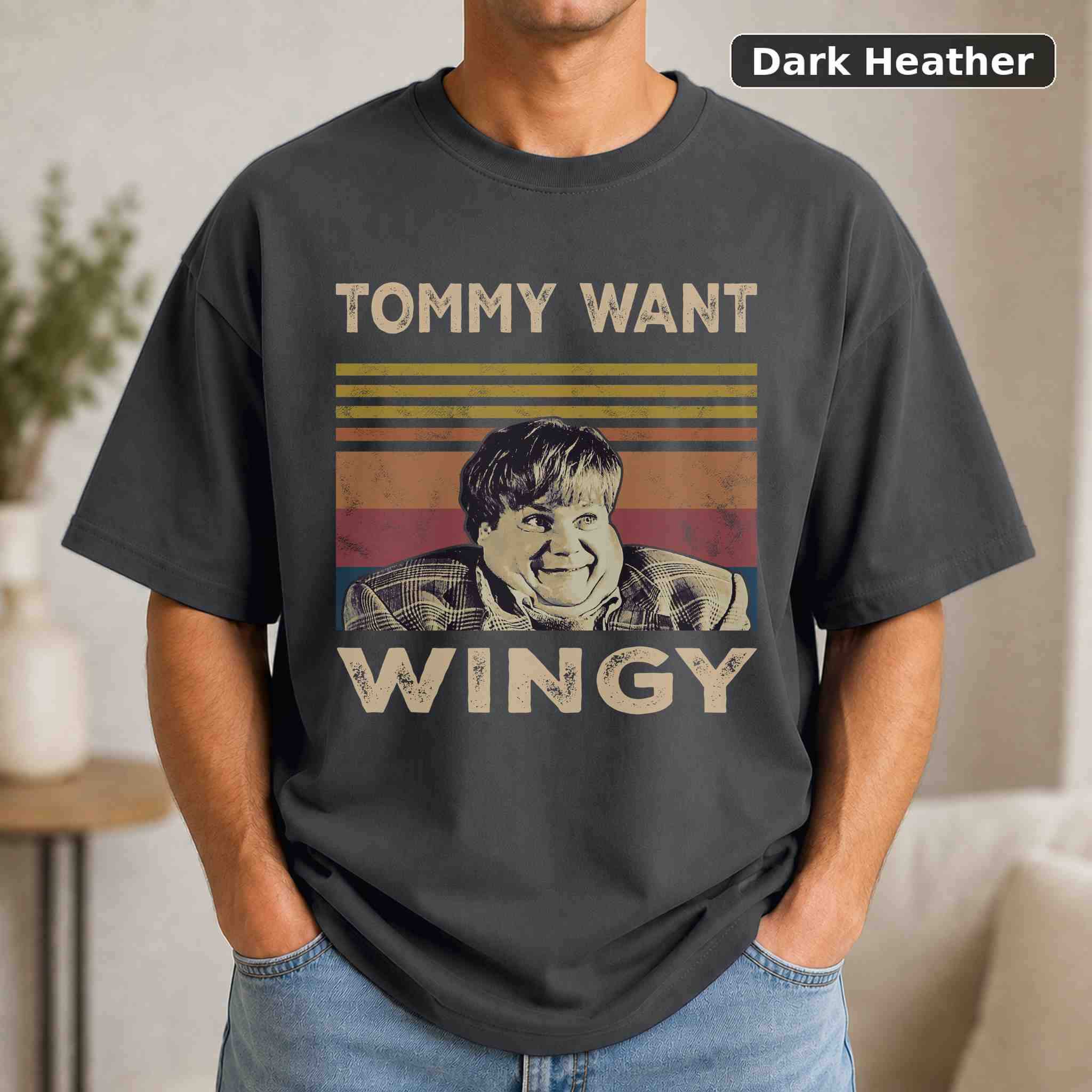 Tommy Want Wingy T-Shirt, Tommy Boy Movie Graphic Tee, Classic Film Fan Gift 3