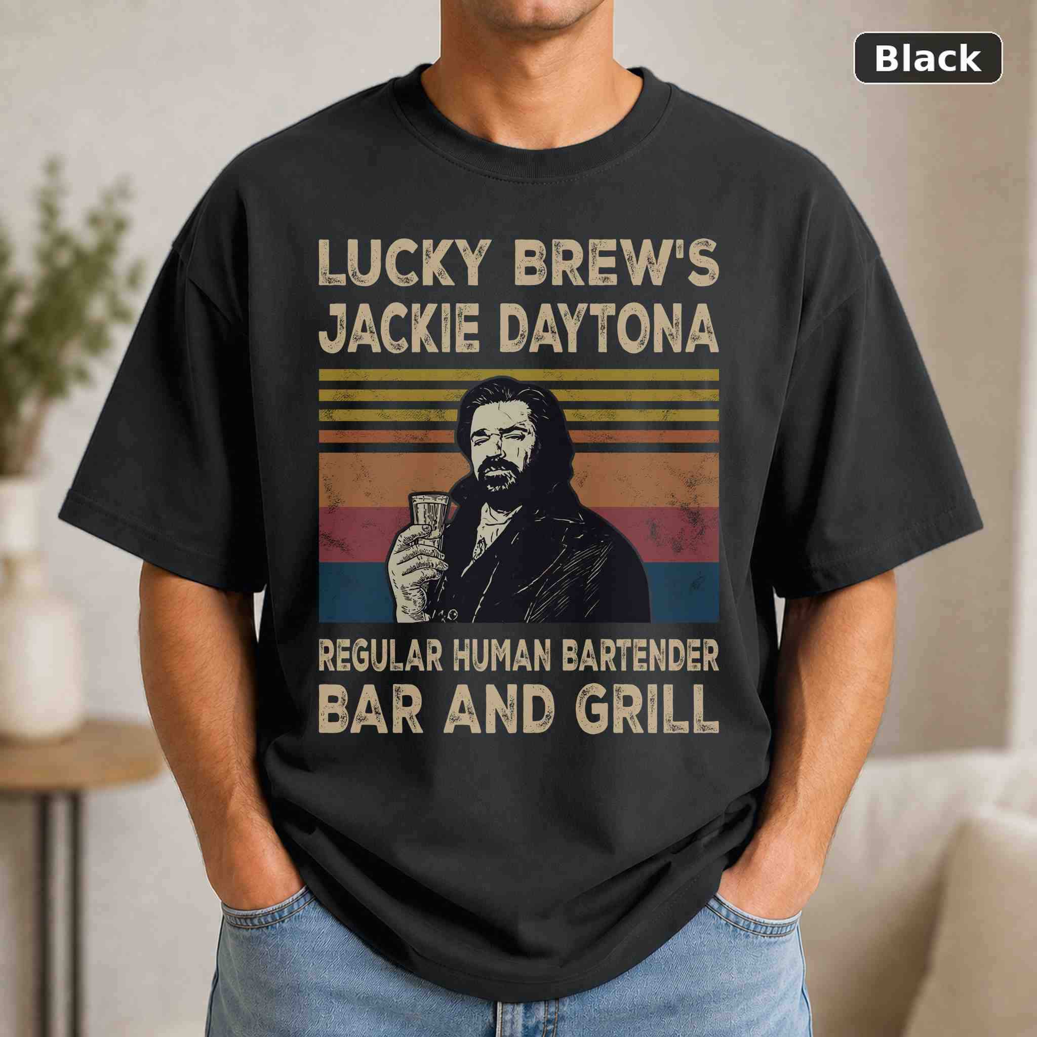 Jackie Daytona Regular Human Bartender T-Shirt, What We Do in the Shadows TV Show Graphic Tee, TV Fan Gift Jackie Daytona Regular Human Bartender T-Shirt, What We Do in the Shadows TV Show Graphic Tee, TV Fan Gift