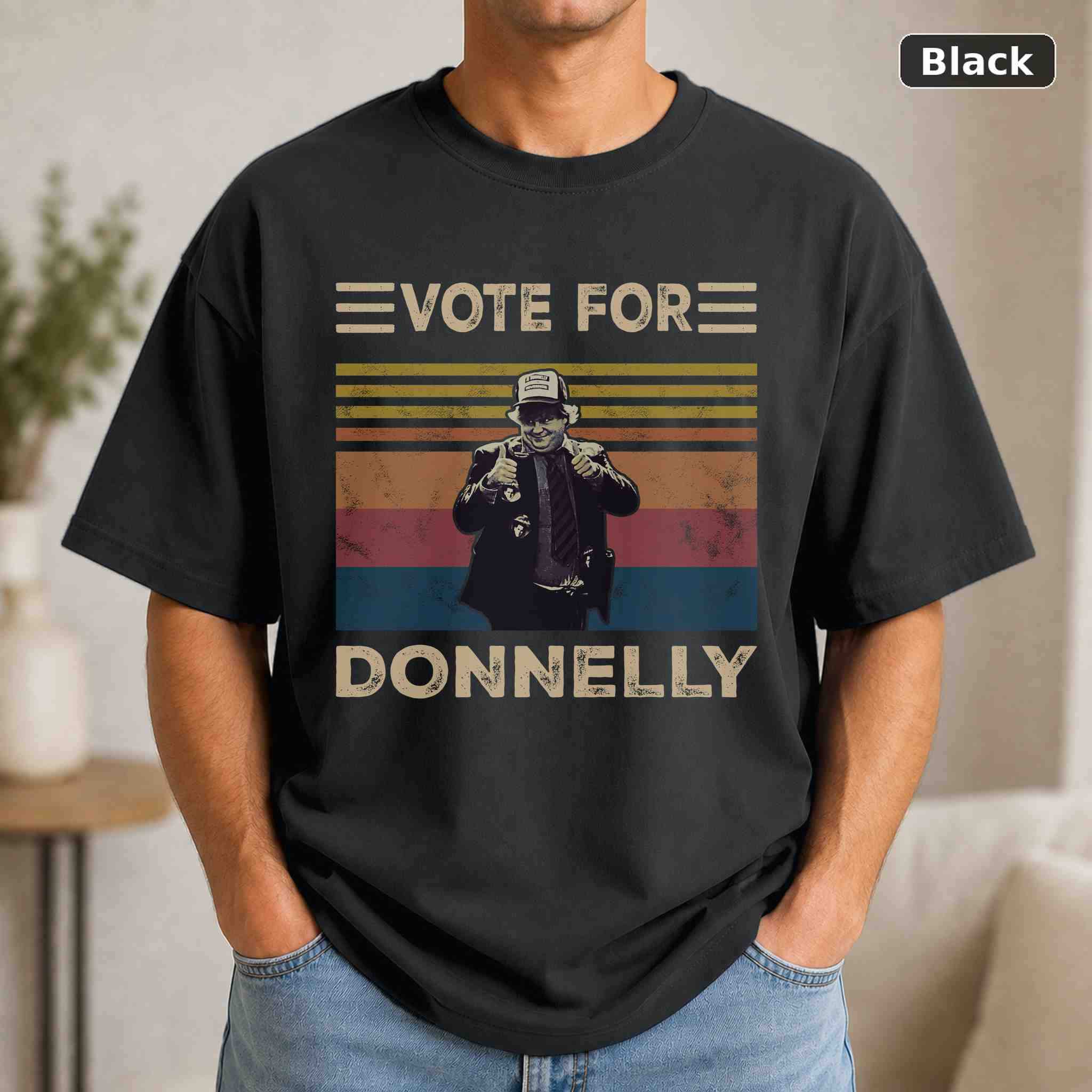 Vote For Donnelly T-Shirt, Vintage Movie Quote Graphic Tee, Classic Film Fan Gift Vote For Donnelly T-Shirt, Vintage Movie Quote Graphic Tee, Classic Film Fan Gift