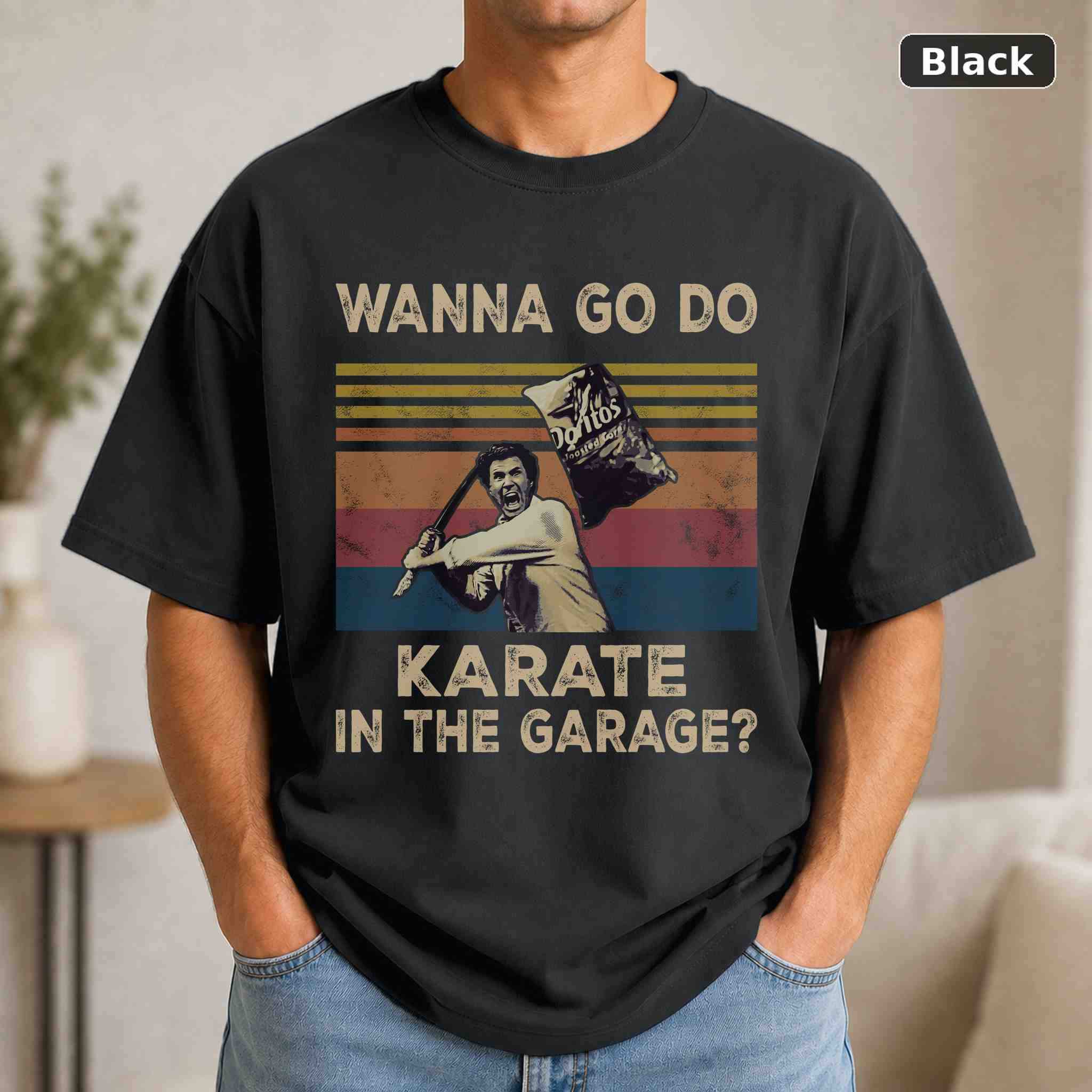 Wanna Go Do Karate In The Garage T-Shirt, Step Brothers Movie Graphic Tee, Classic Film Fan Gift Wanna Go Do Karate In The Garage T-Shirt, Step Brothers Movie Graphic Tee, Classic Film Fan Gift