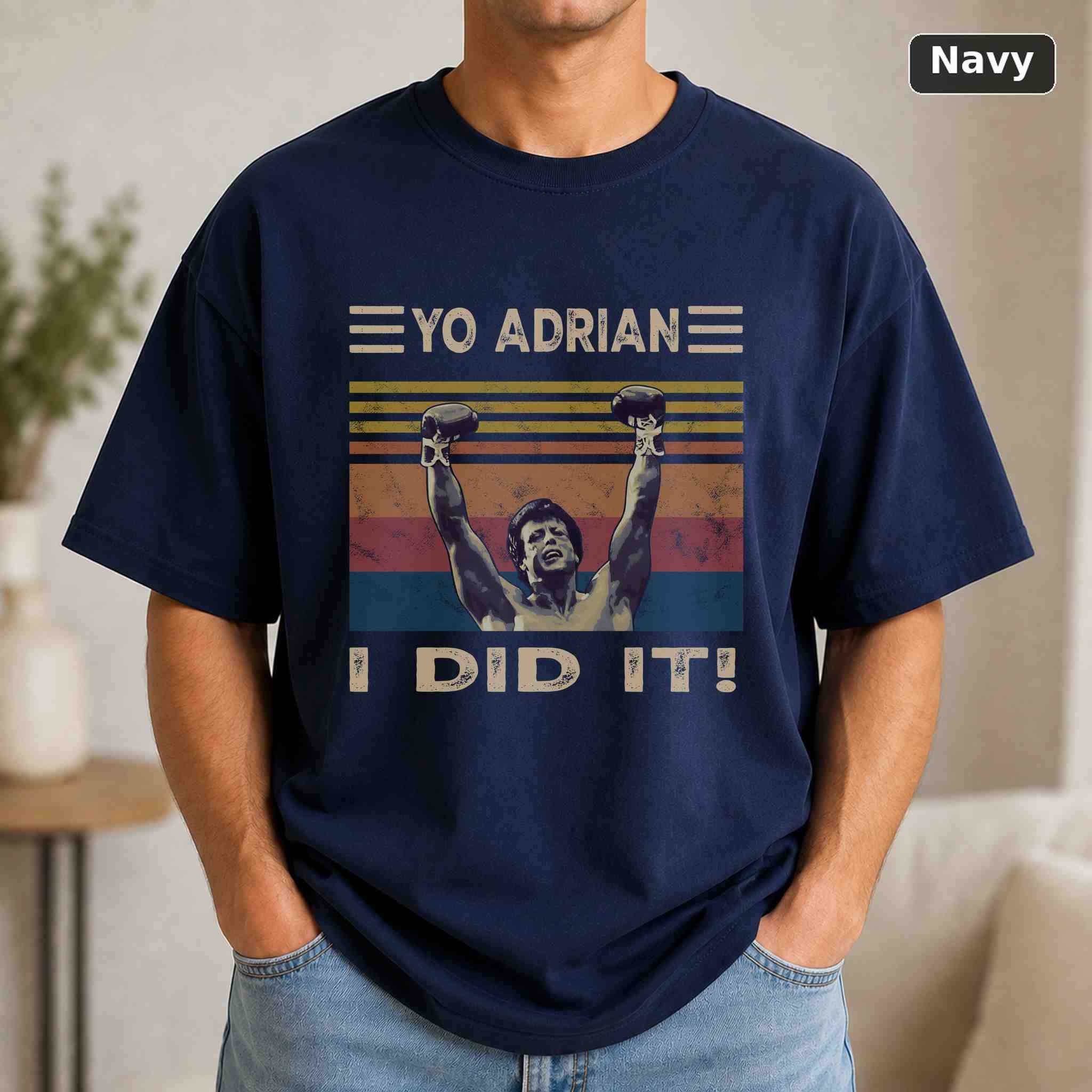 Yo Adrian I Did It T-Shirt, Rocky Sports Movie Graphic Tee, Sports Film Fan Gift 4