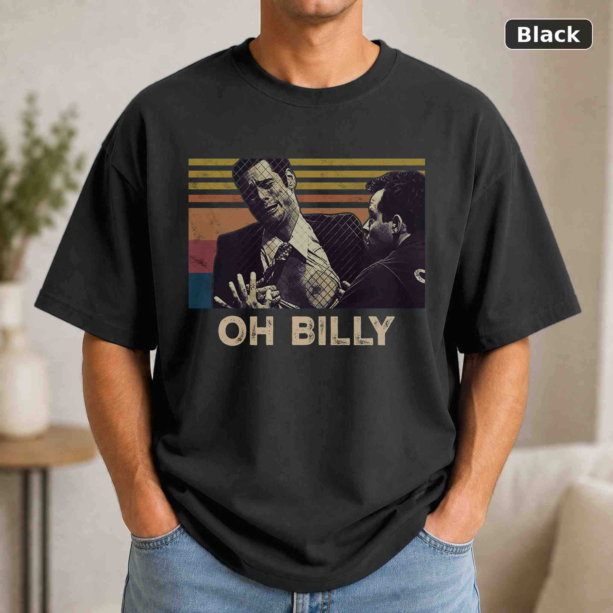 Oh Billy T-Shirt, Vintage Movie Quote Graphic Tee, Classic Film Fan Gift