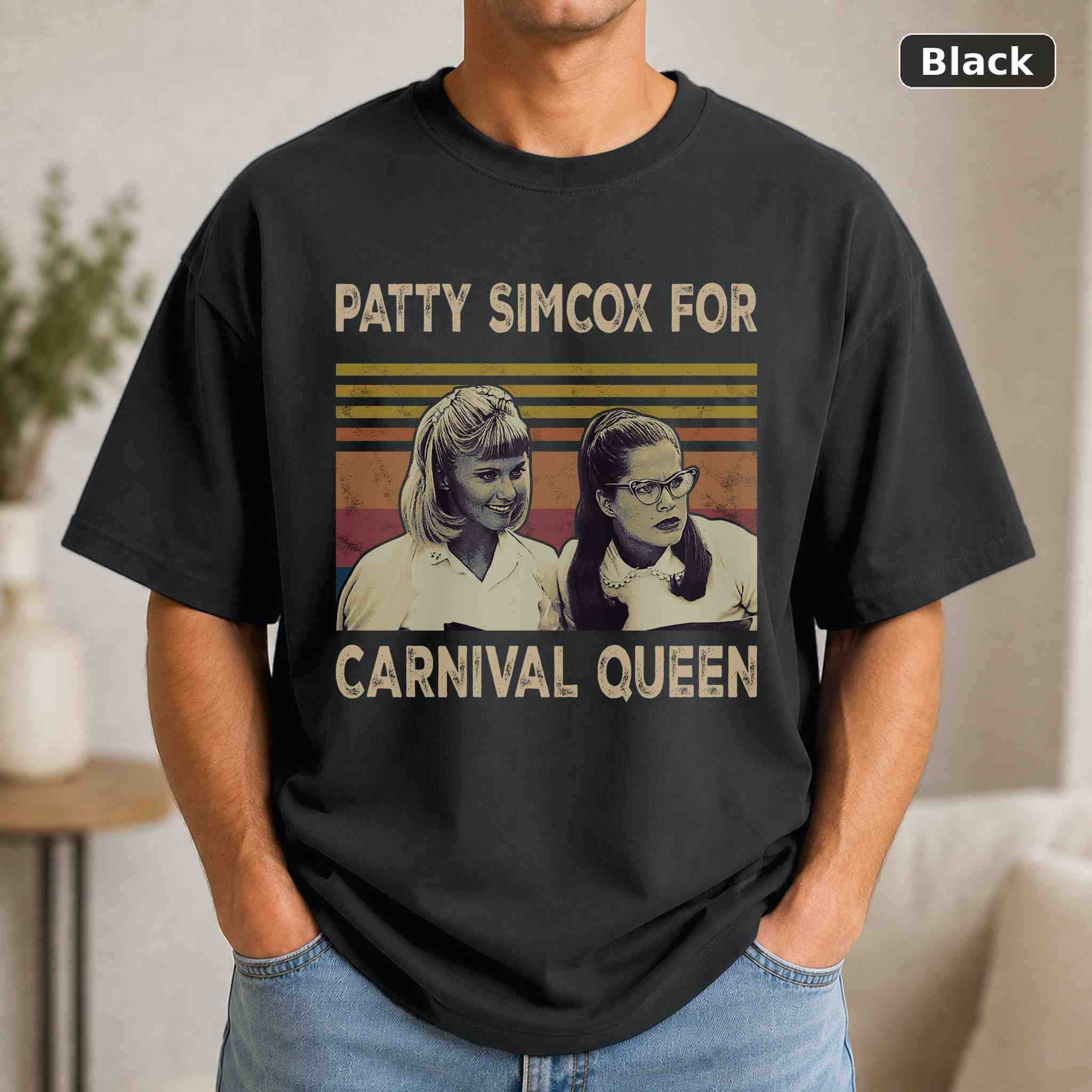 Patty Simcox For Carnival Queen T-Shirt, Vintage Movie Quote Graphic Tee, Classic Film Fan Gift Patty Simcox For Carnival Queen T-Shirt, Vintage Movie Quote Graphic Tee, Classic Film Fan Gift