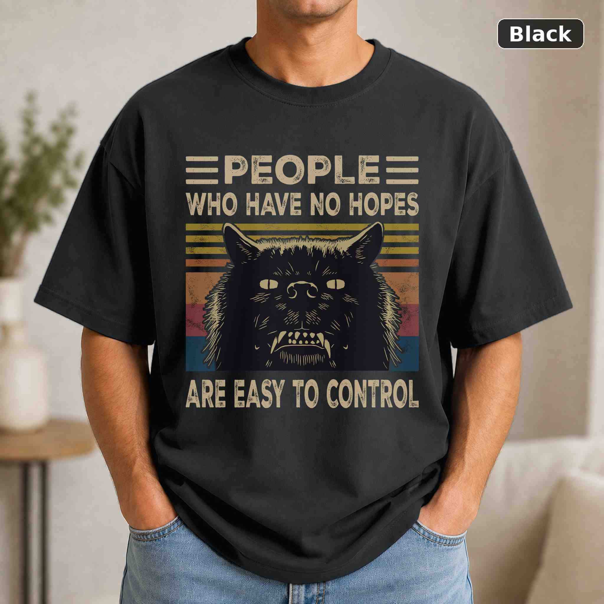 People Who Have No Hopes Are Easy To Control T-Shirt, Vintage Movie Quote Graphic Tee, Classic Film Fan Gift People Who Have No Hopes Are Easy To Control T-Shirt, Vintage Movie Quote Graphic Tee, Classic Film Fan Gift