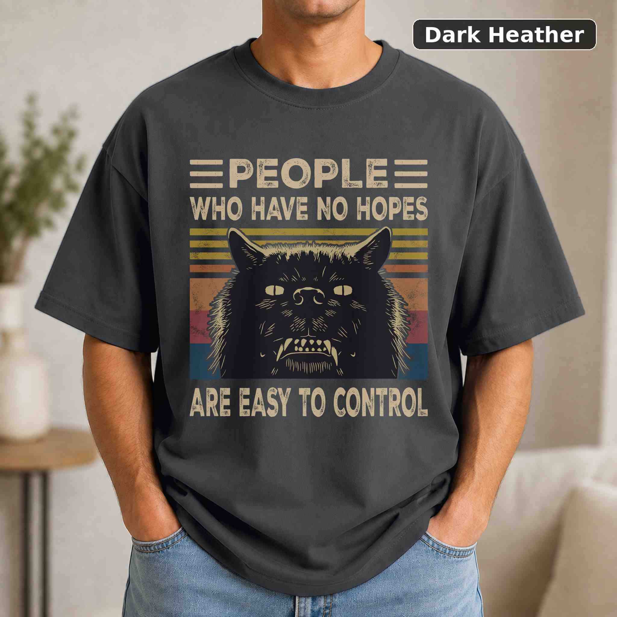 People Who Have No Hopes Are Easy To Control T-Shirt, Vintage Movie Quote Graphic Tee, Classic Film Fan Gift 3