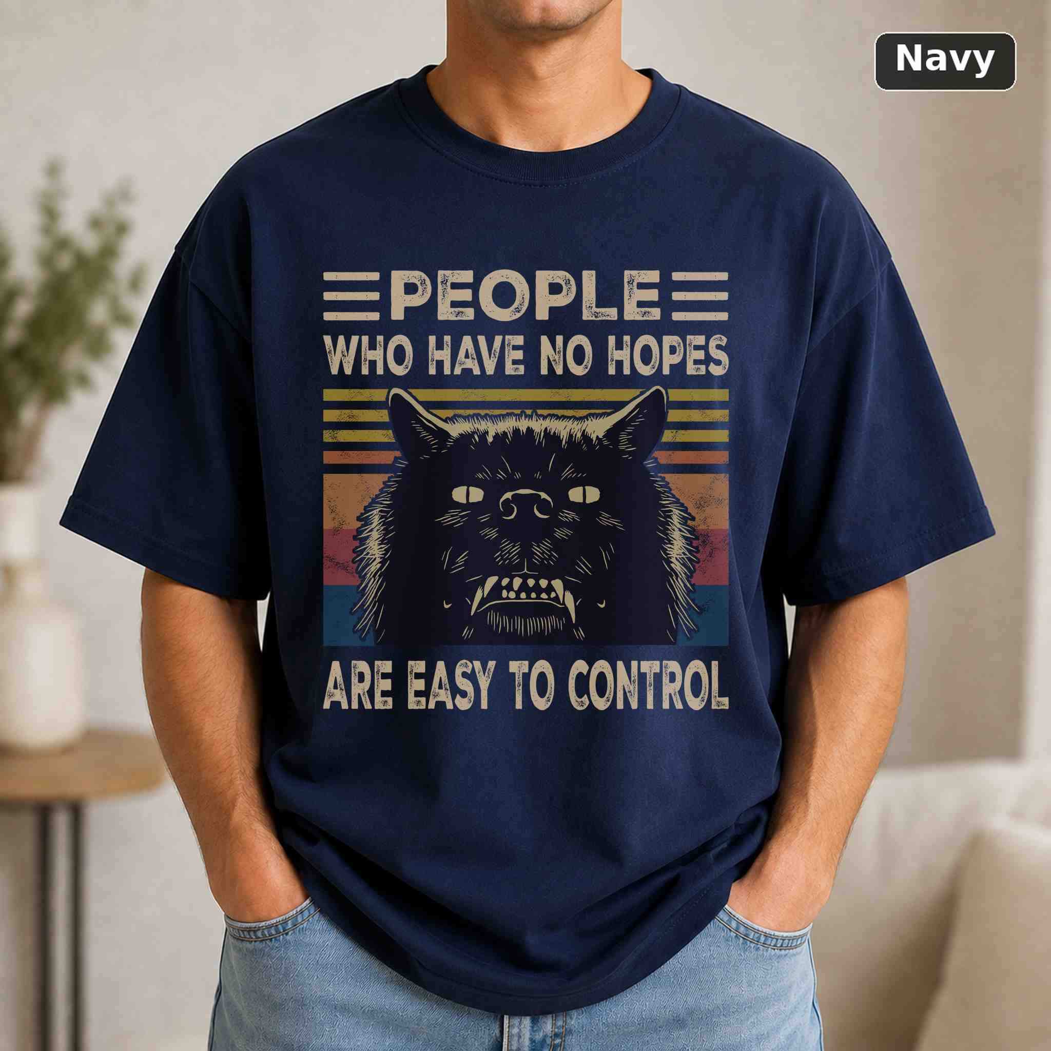 People Who Have No Hopes Are Easy To Control T-Shirt, Vintage Movie Quote Graphic Tee, Classic Film Fan Gift 4