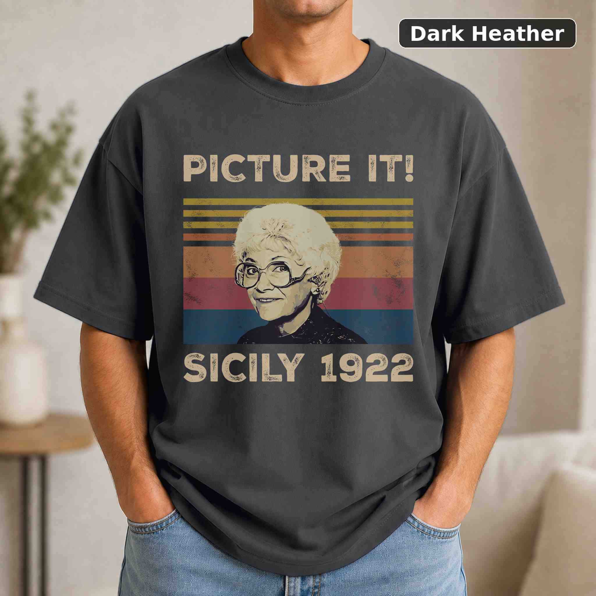Picture It! Sicily 192 T-Shirt, Vintage Movie Quote Graphic Tee, Classic Film Fan Gift 3