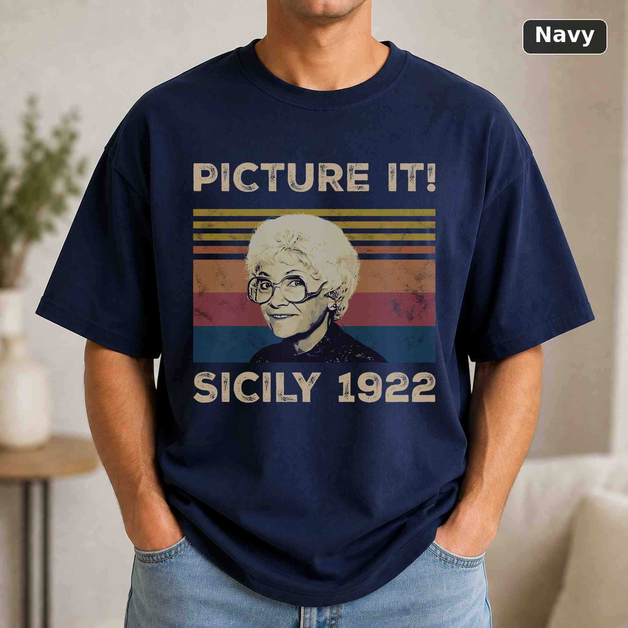 Picture It! Sicily 192 T-Shirt, Vintage Movie Quote Graphic Tee, Classic Film Fan Gift 4