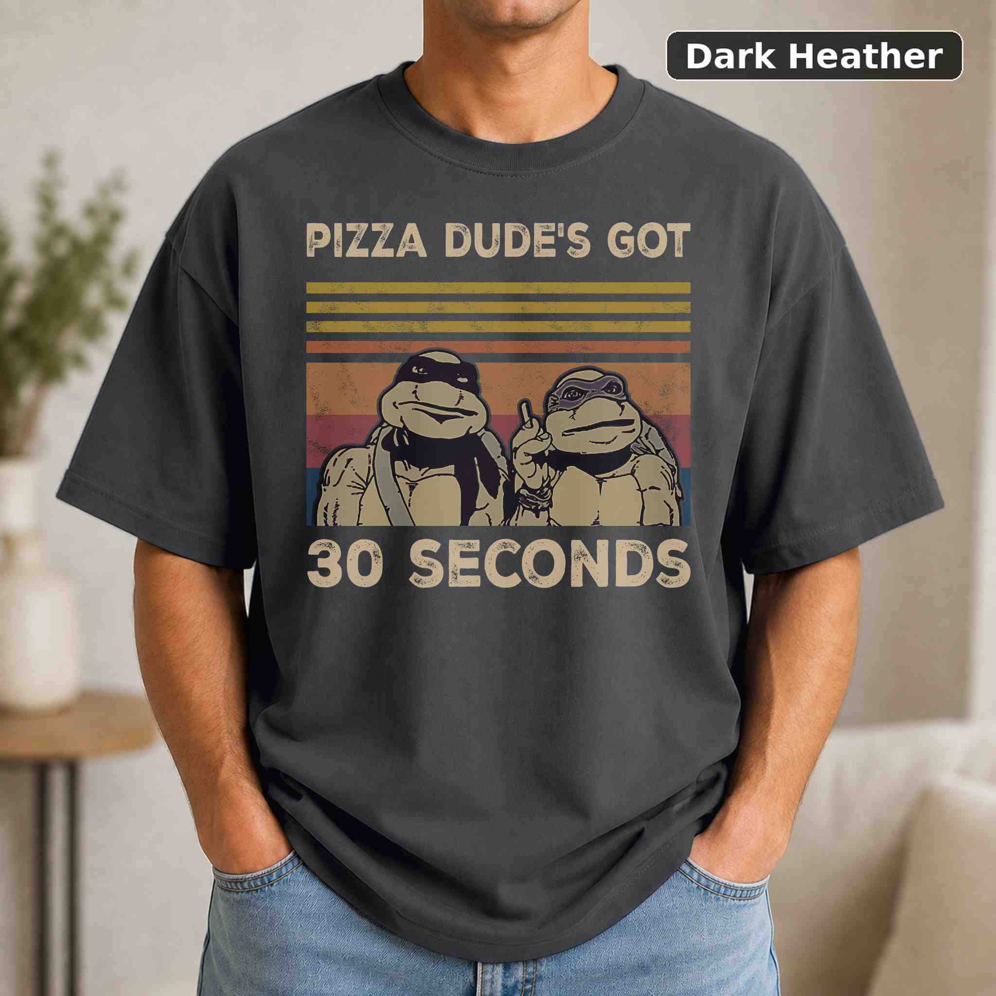 Pizza Dude's Got 30 Seconds T-Shirt, Vintage Movie Quote Graphic Tee, Classic Film Fan Gift 3