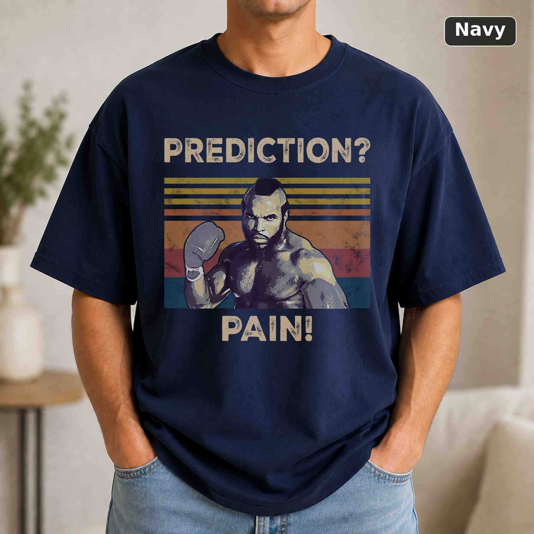 Prediction Pain T-Shirt, Vintage Movie Quote Graphic Tee, Classic Film Fan Gift 4