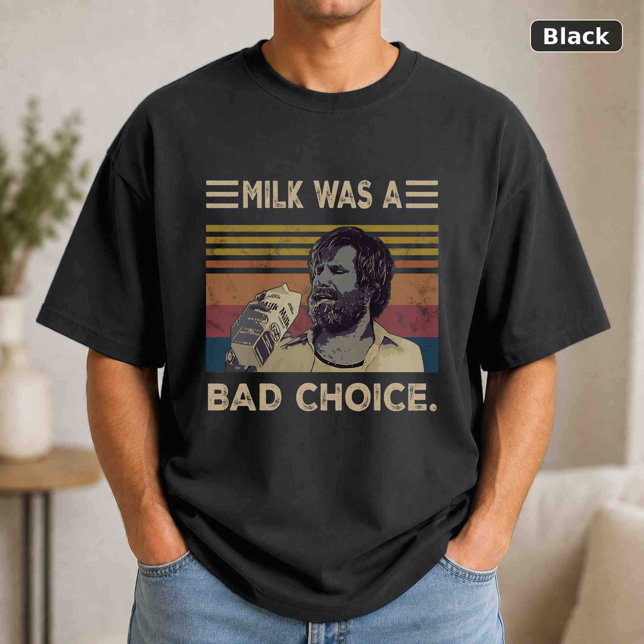 Ron Burgundy Milk Was A Bad Choice T-Shirt, Vintage Movie Quote Graphic Tee, Classic Film Fan Gift Ron Burgundy Milk Was A Bad Choice T-Shirt, Vintage Movie Quote Graphic Tee, Classic Film Fan Gift