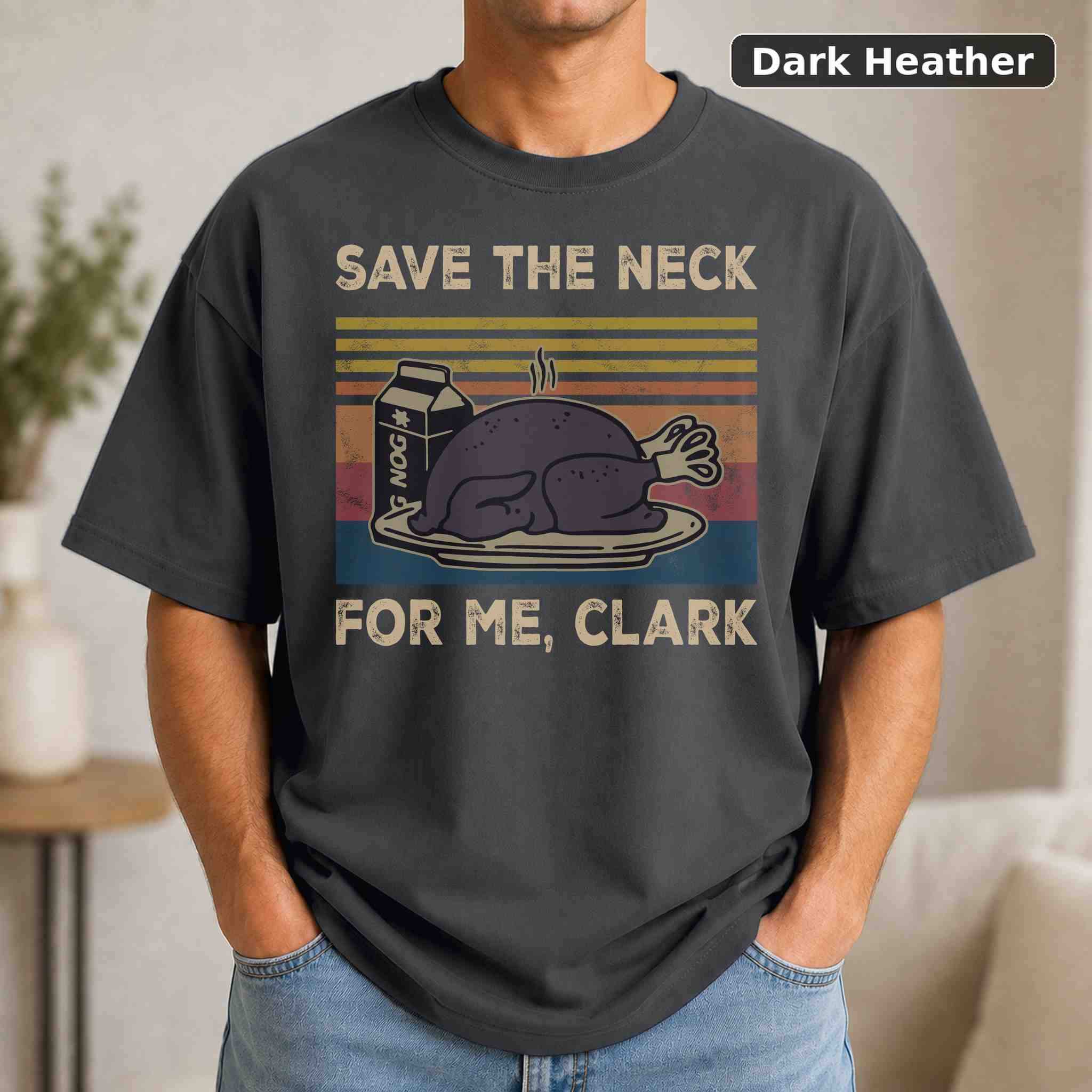 Save The Neck For Me Clark T-Shirt, Vintage Movie Quote Graphic Tee, Classic Film Fan Gift 3