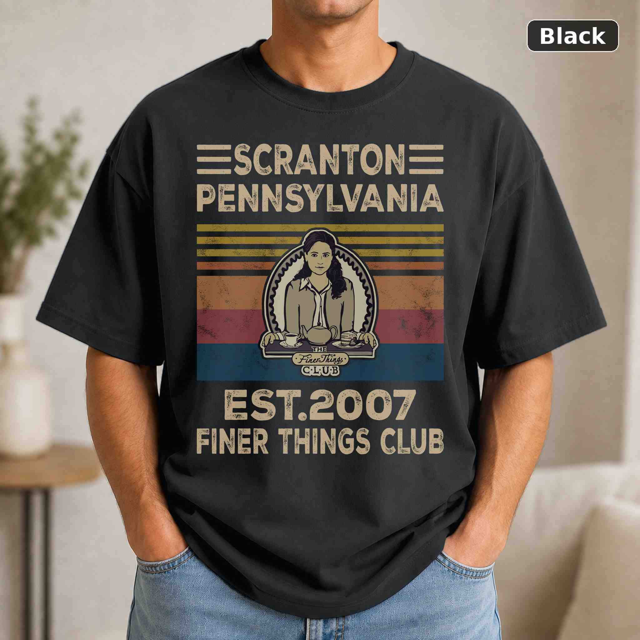 Scranton Pennsylvania Est.2007 Finer Things Club T-Shirt, Vintage Movie Quote Graphic Tee, Classic Film Fan Gift Scranton Pennsylvania Est.2007 Finer Things Club T-Shirt, Vintage Movie Quote Graphic Tee, Classic Film Fan Gift