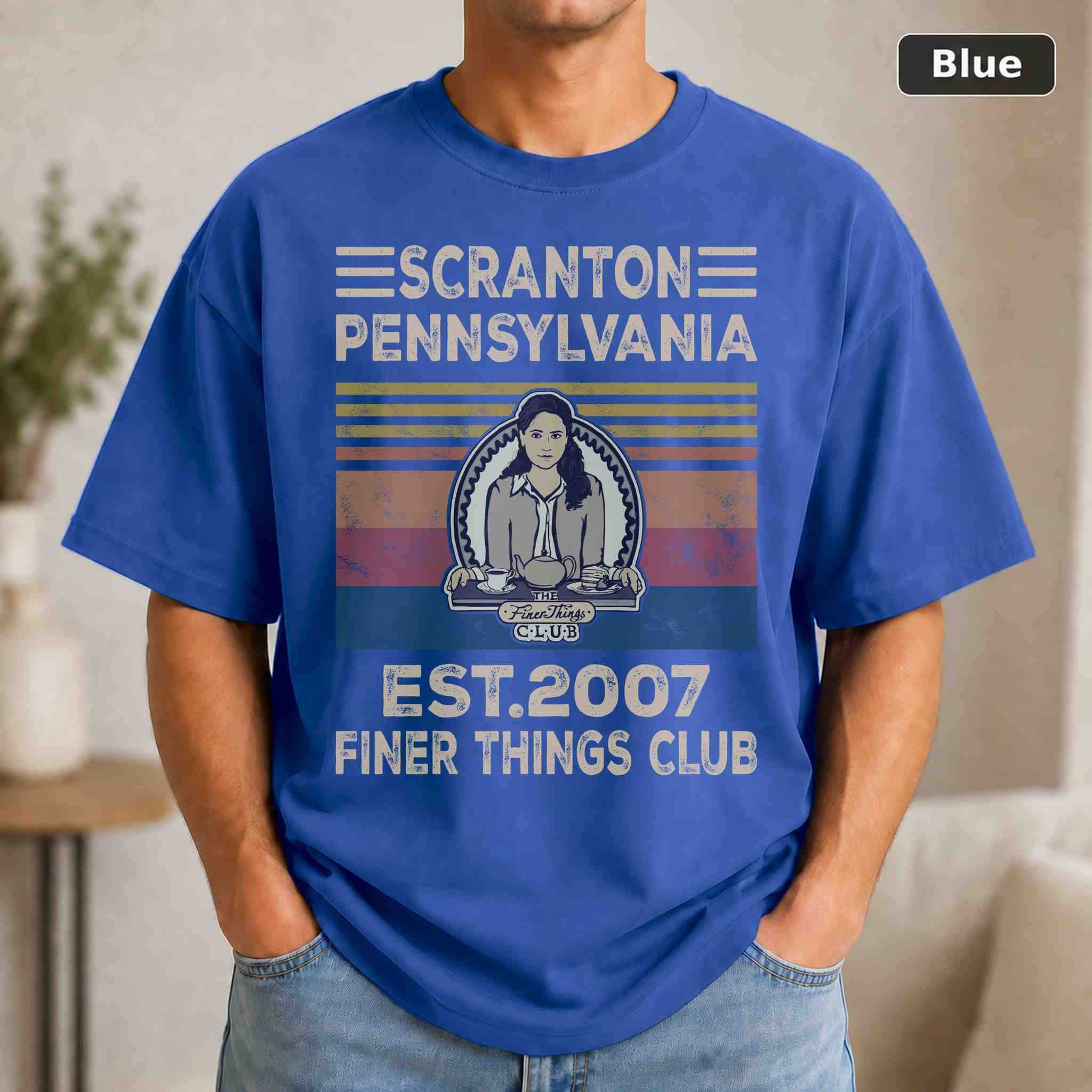 Scranton Pennsylvania Est.2007 Finer Things Club T-Shirt, Vintage Movie Quote Graphic Tee, Classic Film Fan Gift 2