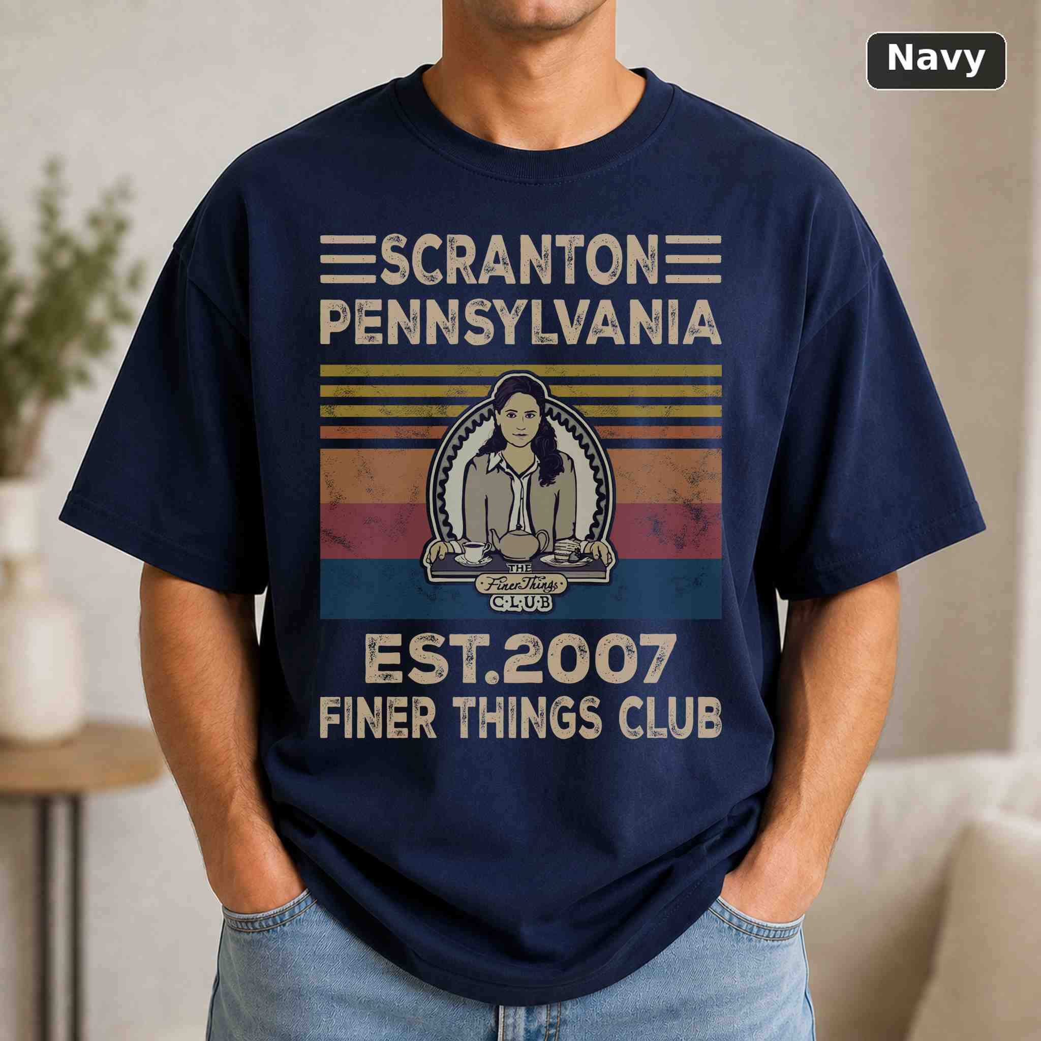 Scranton Pennsylvania Est.2007 Finer Things Club T-Shirt, Vintage Movie Quote Graphic Tee, Classic Film Fan Gift 4