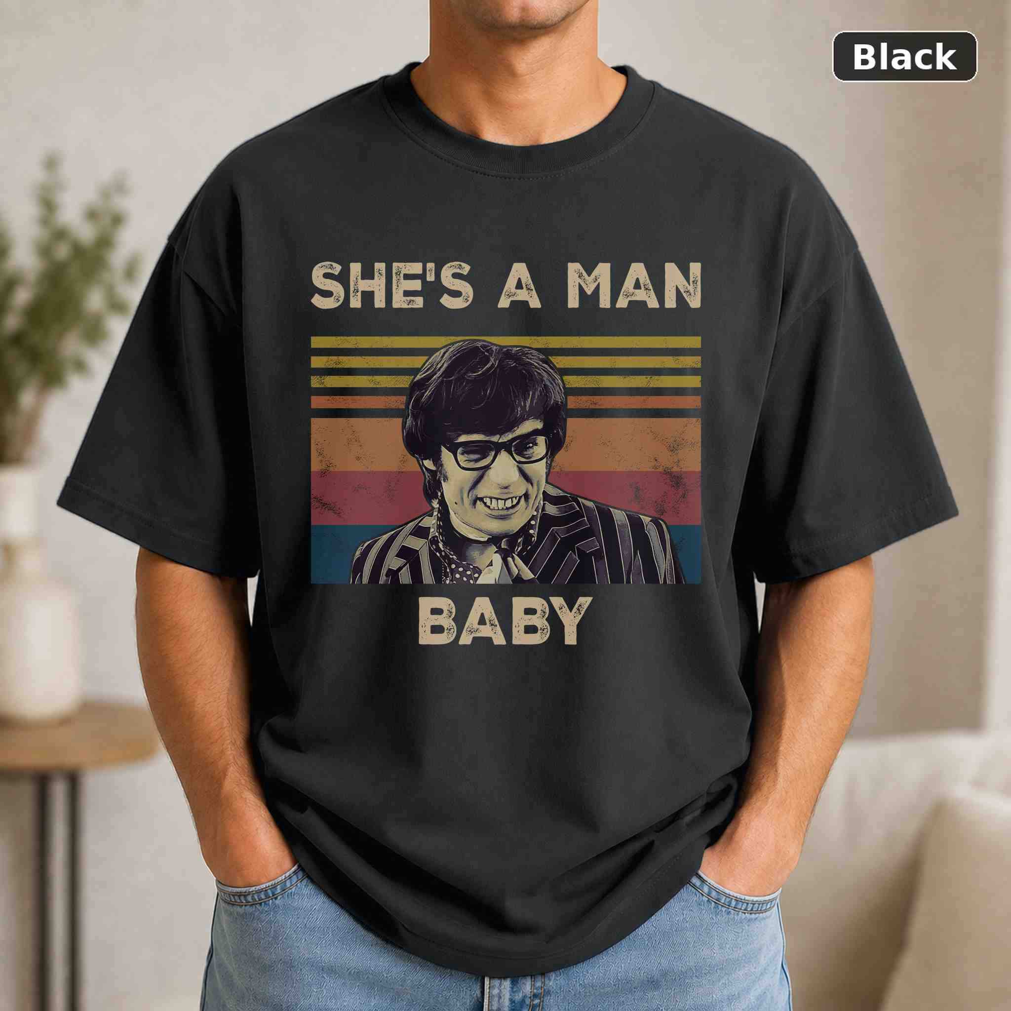 She’s A Man Baby T-Shirt, Vintage Movie Quote Graphic Tee, Classic Film Fan Gift She’s A Man Baby T-Shirt, Vintage Movie Quote Graphic Tee, Classic Film Fan Gift