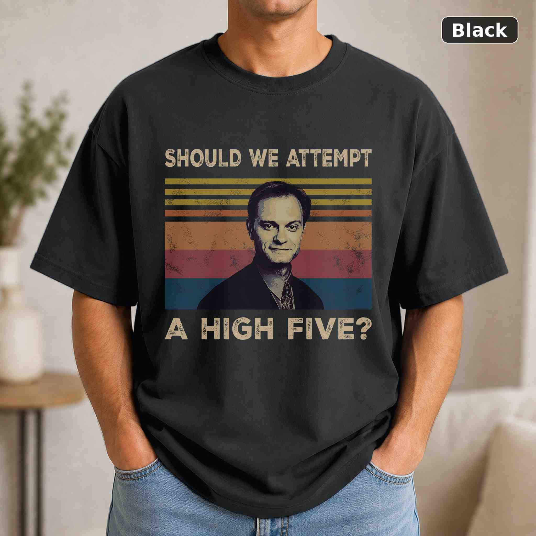 Should We Attempt A High Five T-Shirt, Vintage Movie Quote Graphic Tee, Classic Film Fan Gift Should We Attempt A High Five T-Shirt, Vintage Movie Quote Graphic Tee, Classic Film Fan Gift