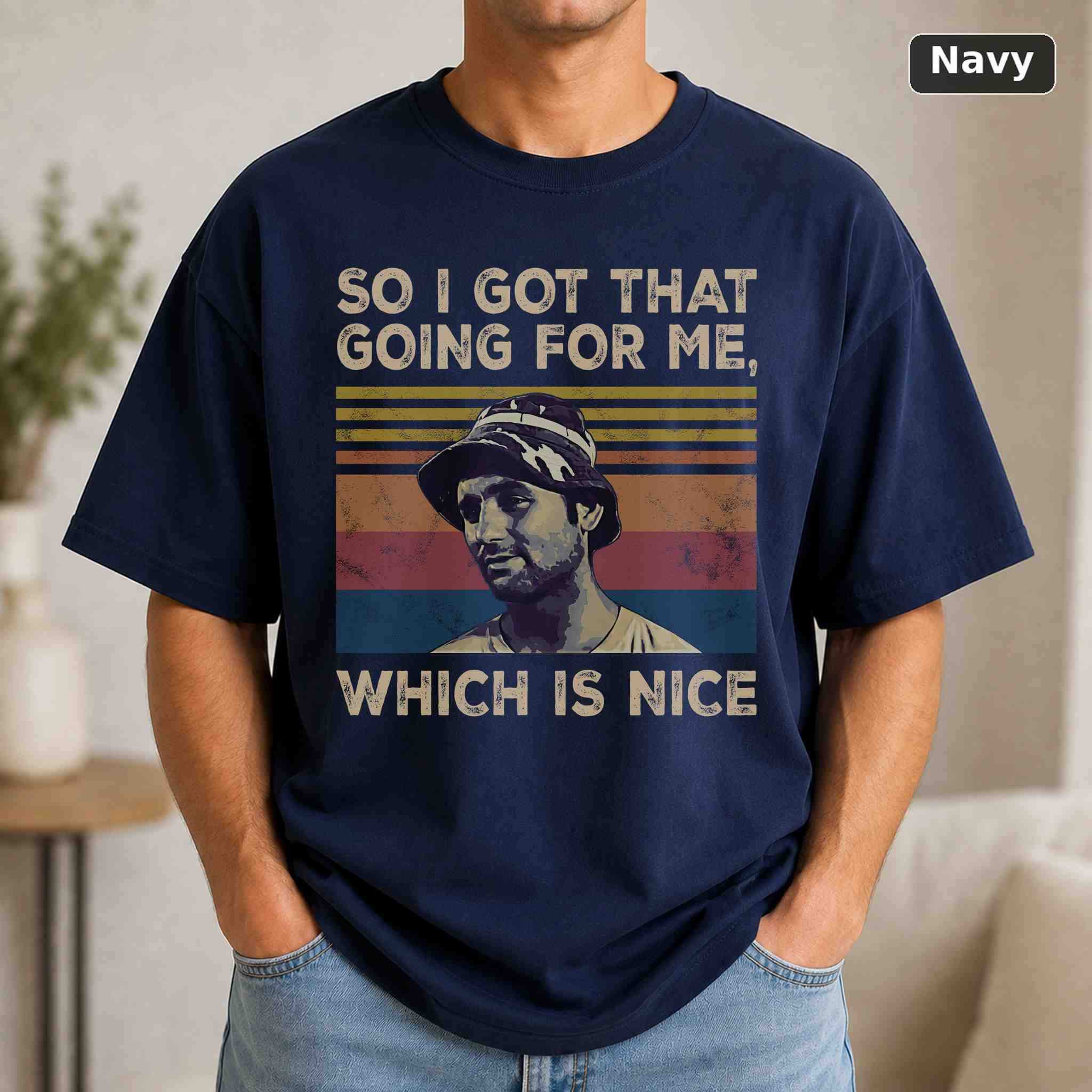 So I Got That Going For Me T-Shirt, Vintage Movie Quote Graphic Tee, Classic Film Fan Gift 4