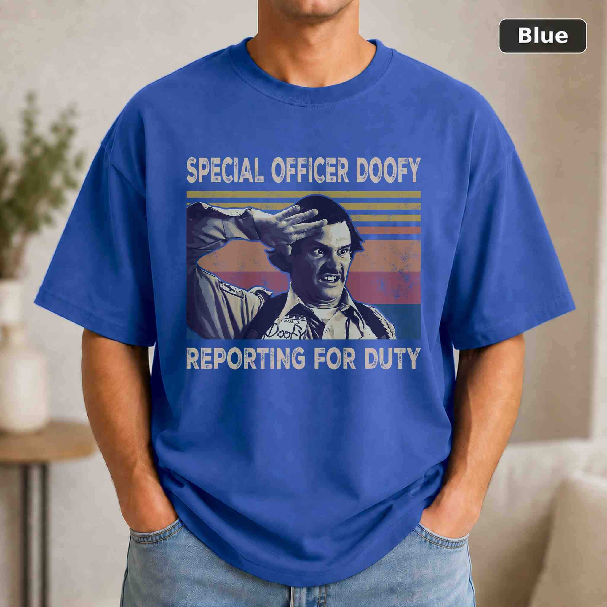 Special Officer Doofy T-Shirt, Vintage Movie Quote Graphic Tee, Classic Film Fan Gift 2
