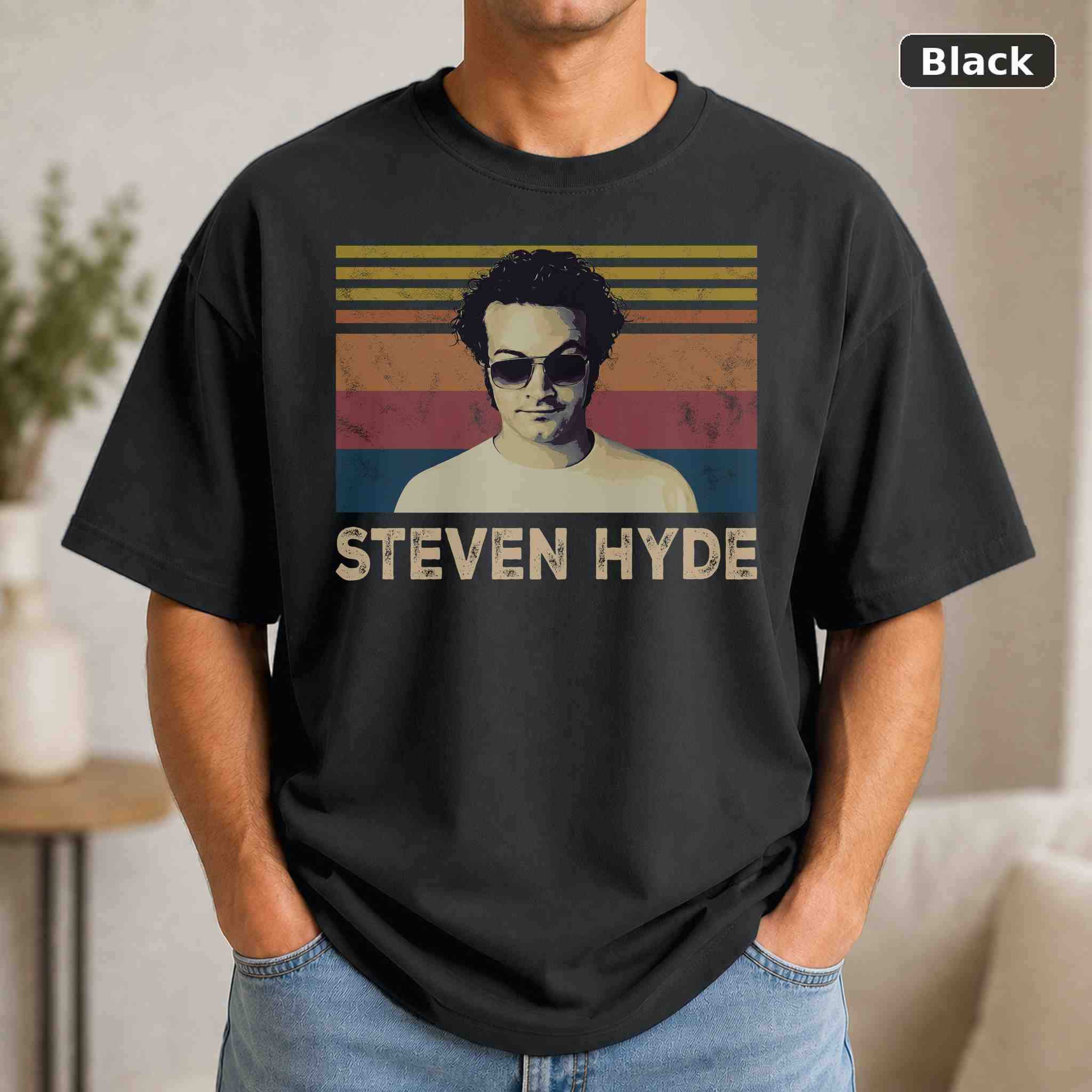 Steven Hyde T-Shirt, Vintage Movie Quote Graphic Tee, Classic Film Fan Gift