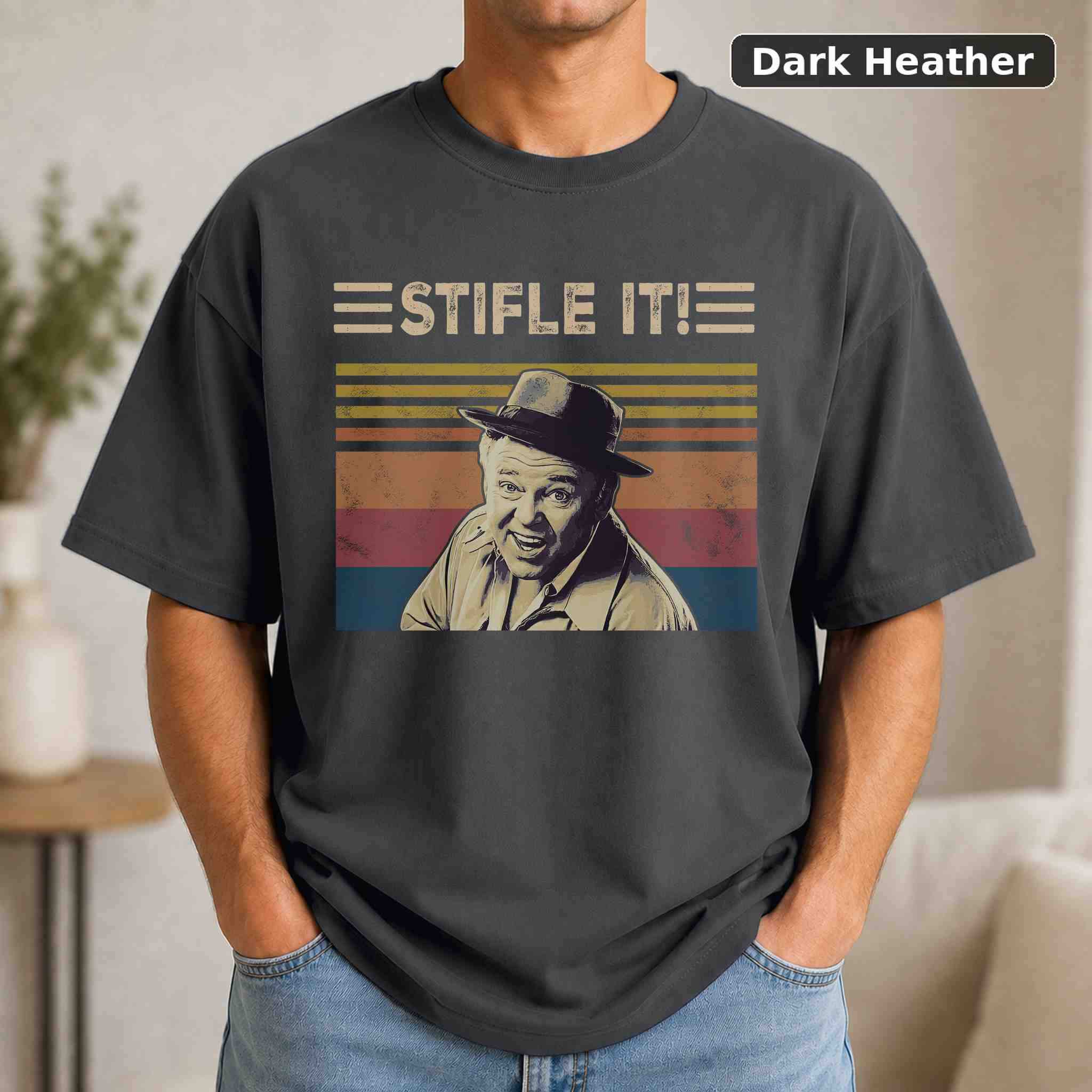 Stifle It T-Shirt, Vintage Movie Quote Graphic Tee, Classic Film Fan Gift 3