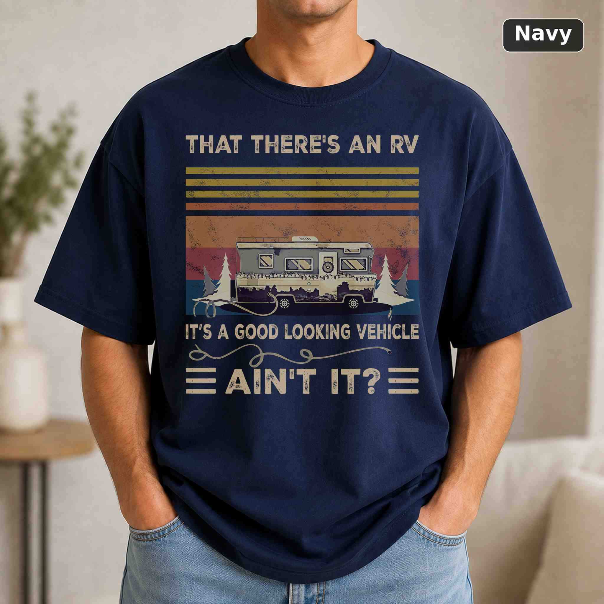 That There's An Rv It's A Good Looking Vehicle T-Shirt, Vintage Movie Quote Graphic Tee, Classic Film Fan Gift 4
