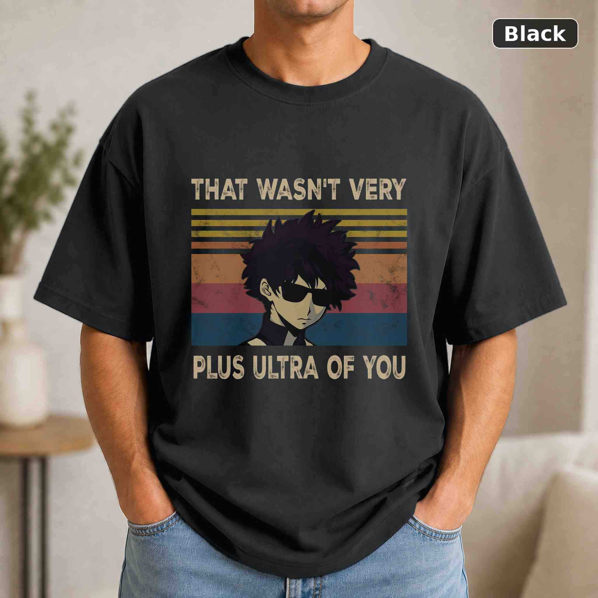 That Wasn’t Very Plus Ultra Of You T-Shirt, Vintage Movie Quote Graphic Tee, Classic Film Fan Gift